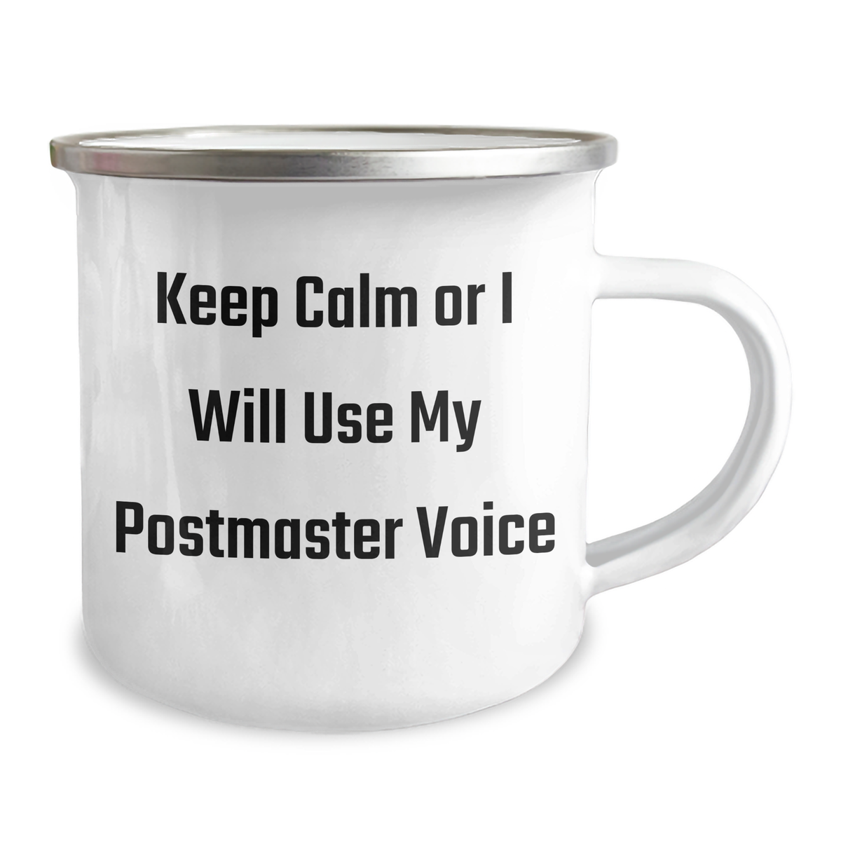 Funny Postmaster Camping Mug, Gifts from Men to Friends, Unique Postmaster Gifts for Father's Day, 'Keep Calm Or I Will Use My Postmaster Voice' - Image 2