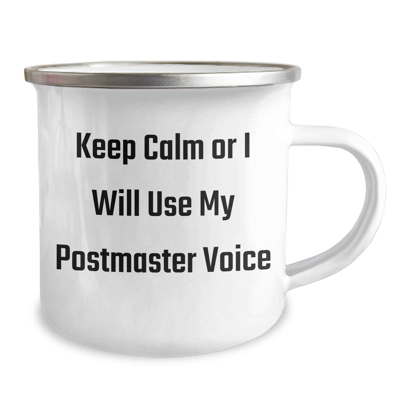 Funny Postmaster Camping Mug, Gifts from Men to Friends, Unique Postmaster Gifts for Father's Day, 'Keep Calm Or I Will Use My Postmaster Voice' - Image 2