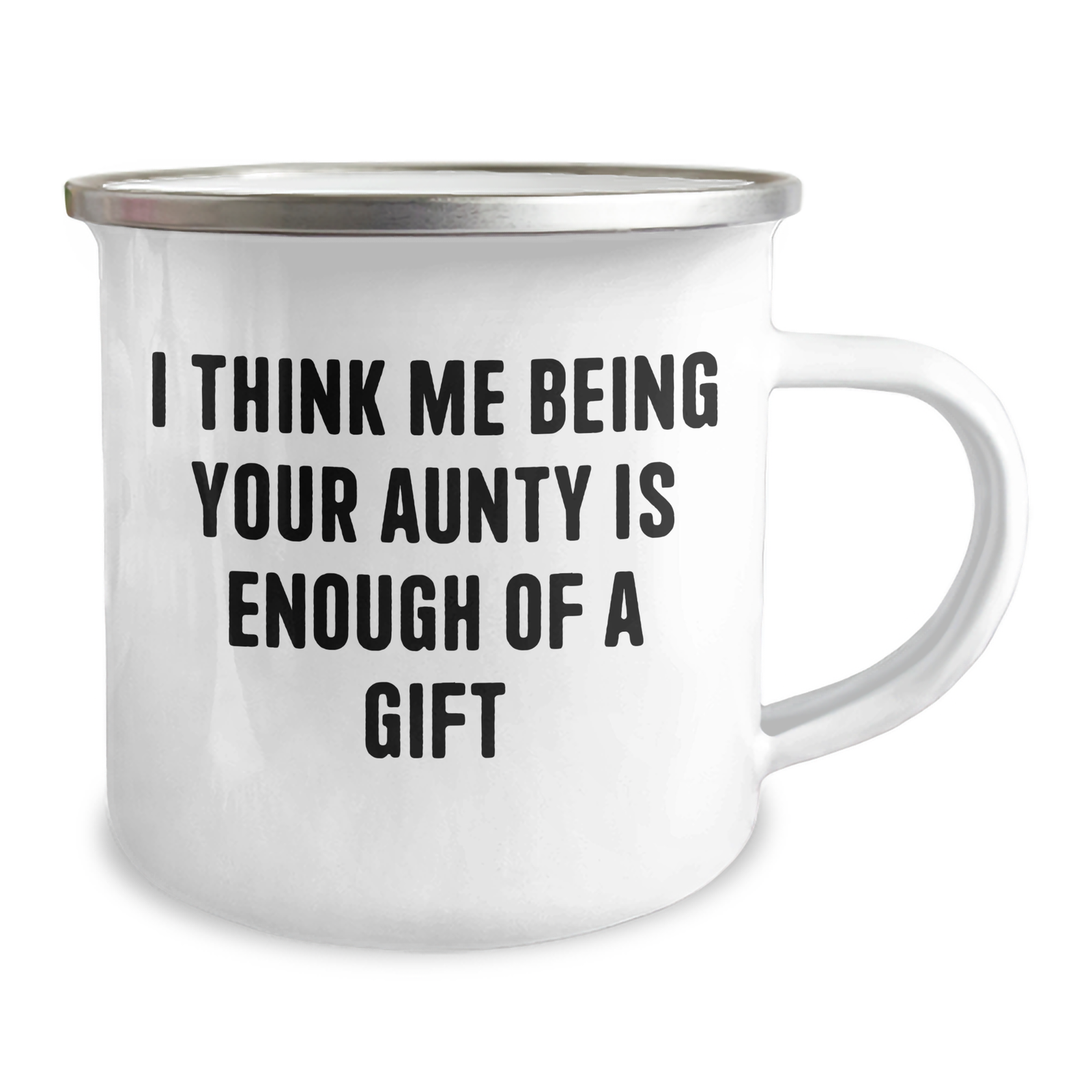 Aunty's Camping Adventure Funny Gift, Gifts from Family to Aunty, Aunty's Unique Camping Mug, I Think Me Being Your Aunty Is Enough Of A Gift - Image 2
