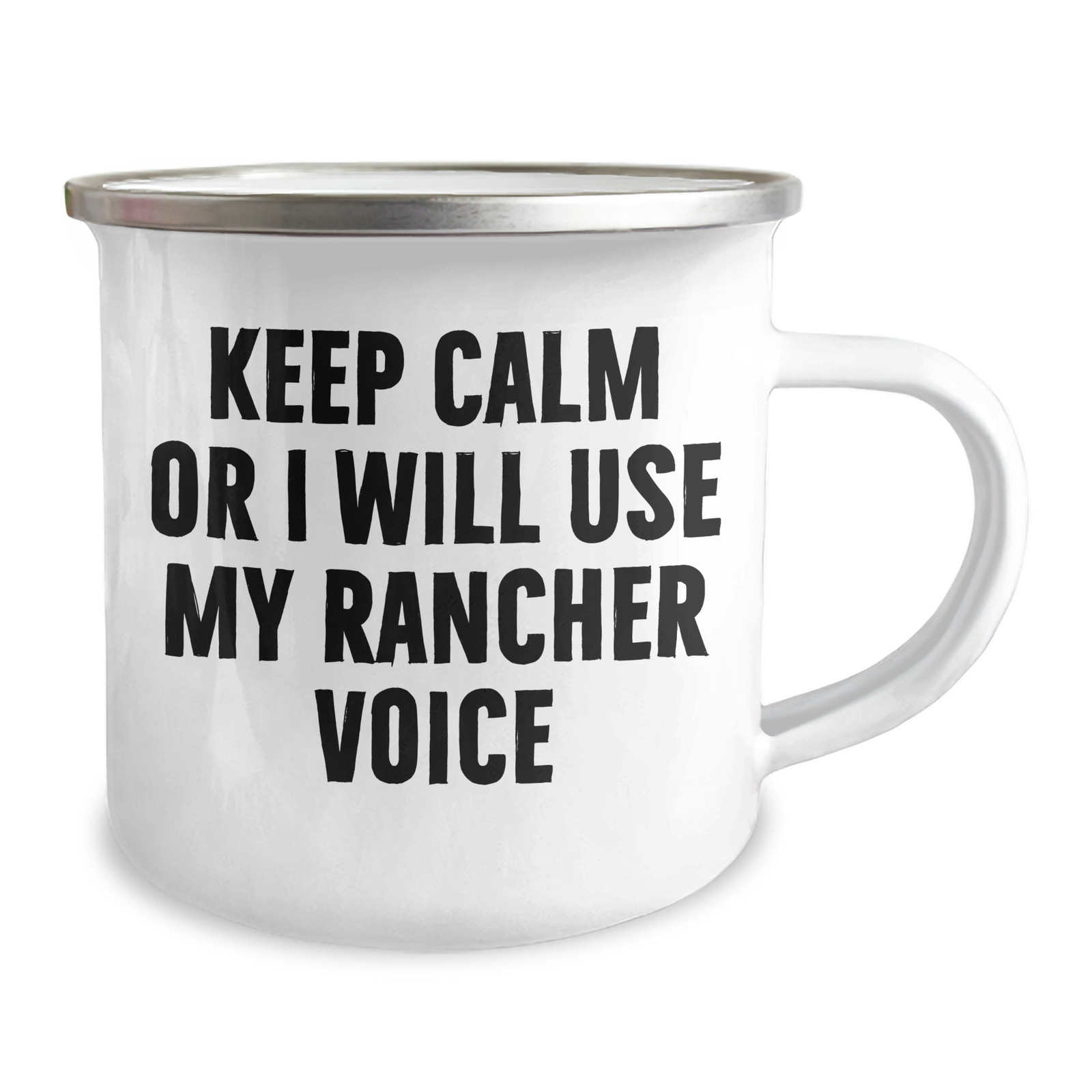 Funny Rancher Gifts, Keep Calm Or I Will Use My Rancher Voice, 12 oz Camping Mug for Mother's Day from Family - Image 2