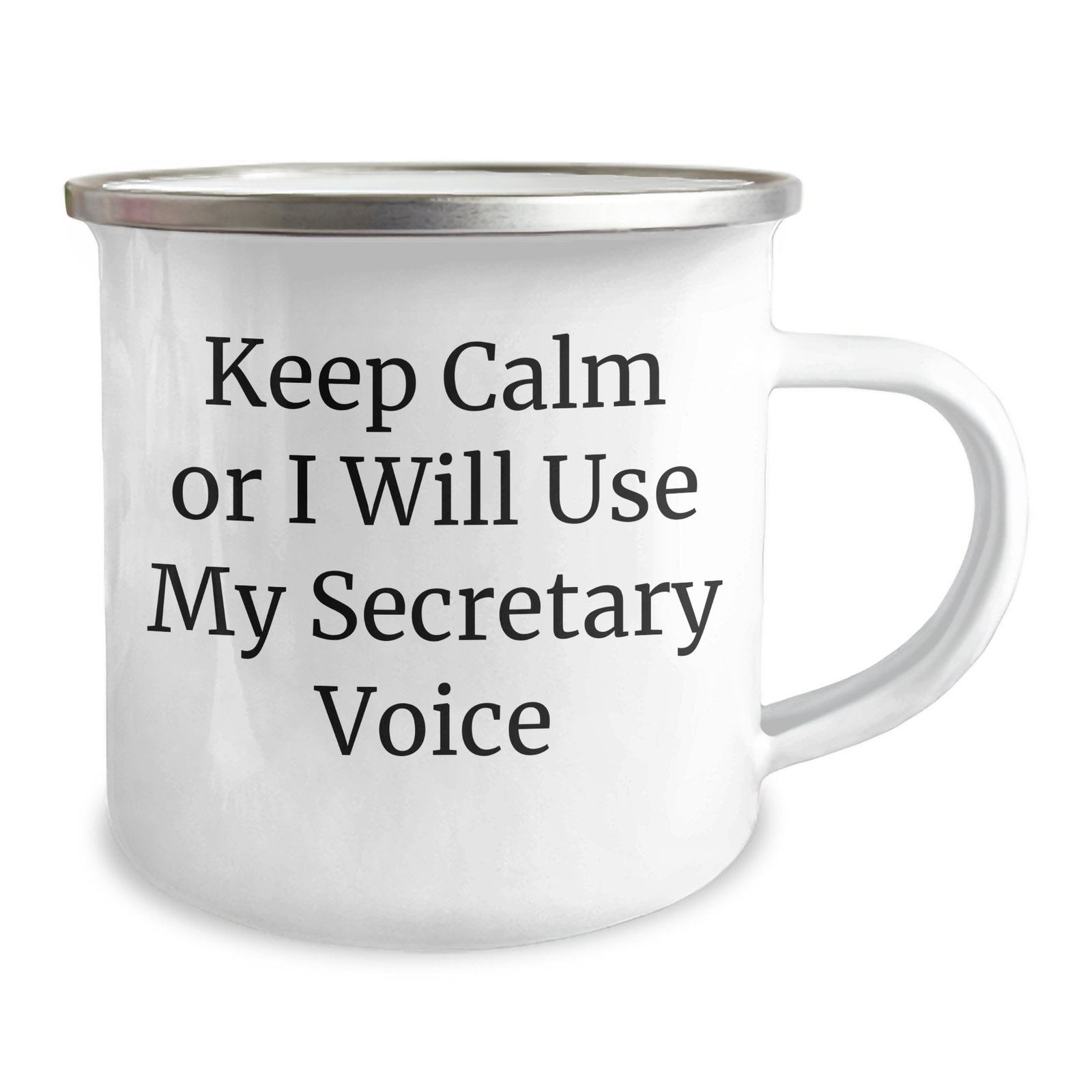 Funny Secretary Gifts, 'Keep Calm Or I Will Use My Secretary Voice' Camping Mug, 12 oz, Hand Wash, Perfect for Mother's Day - Image 2