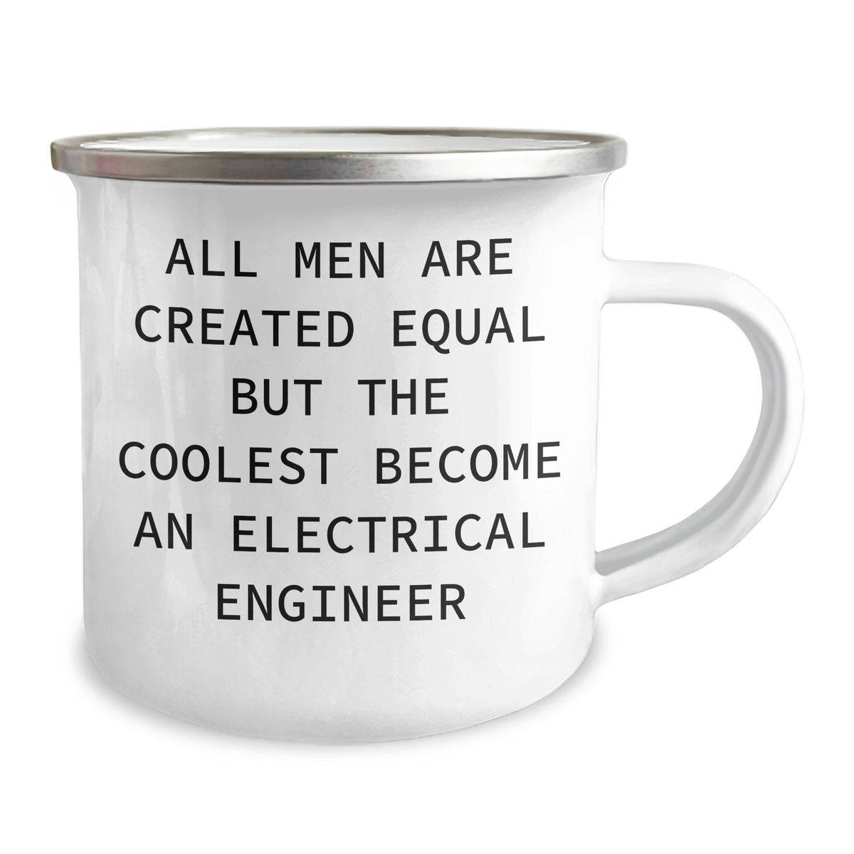 Funny Electrical Engineer Gifts for Her from Friends, Unique Camping Mug for Mother's Day, 'All Men Are Created Equal But The Coolest Become An Electrical Engineer' Quote - Image 2