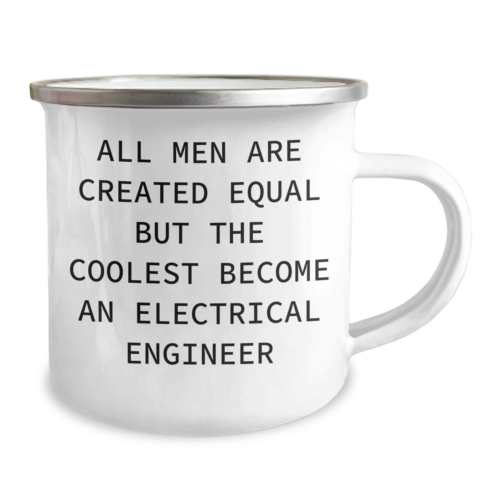 Funny Electrical Engineer Gifts for Her from Friends, Unique Camping Mug for Mother's Day, 'All Men Are Created Equal But The Coolest Become An Electrical Engineer' Quote - Image 2