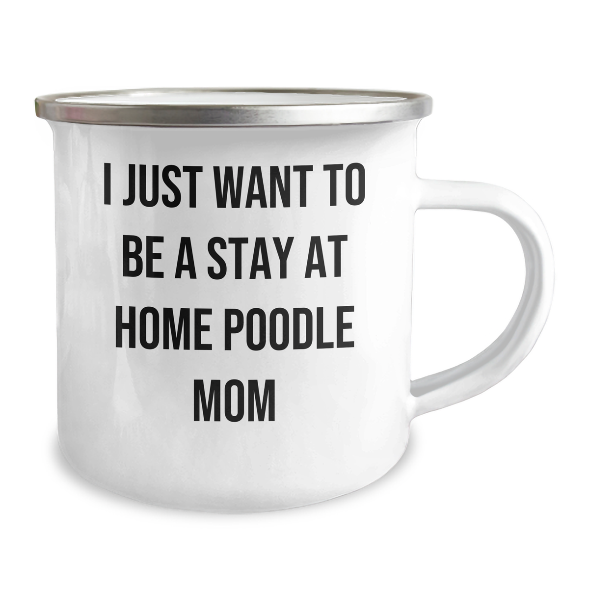 Poodle Dog Mom Gifts from Family, Funny Camping Mug for Dad, 'I Just Want To Be A Stay At Home Poodle Mom' Father's Day Unique Gifts - Image 2