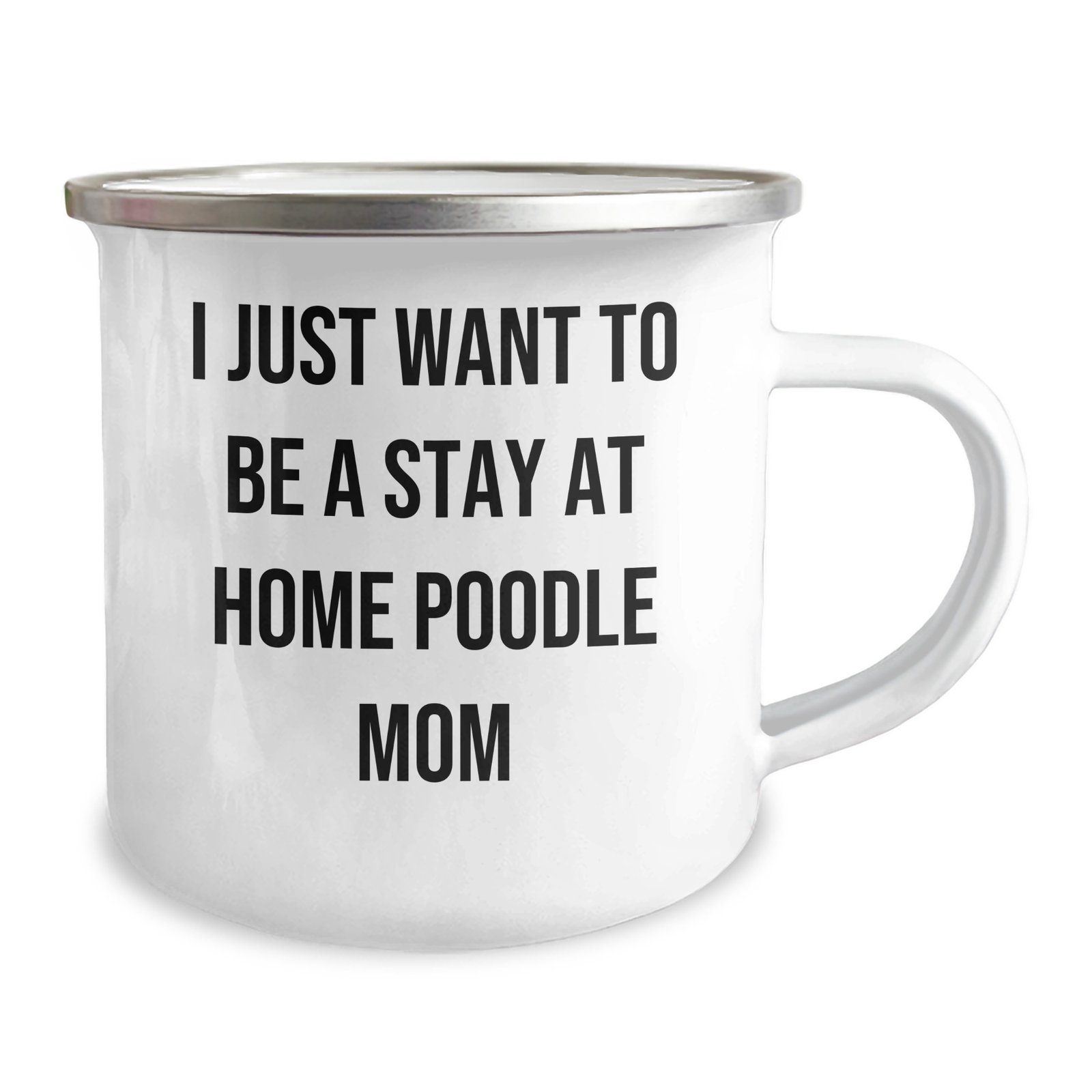 Poodle Dog Mom Gifts from Family, Funny Camping Mug for Dad, 'I Just Want To Be A Stay At Home Poodle Mom' Father's Day Unique Gifts - Image 2