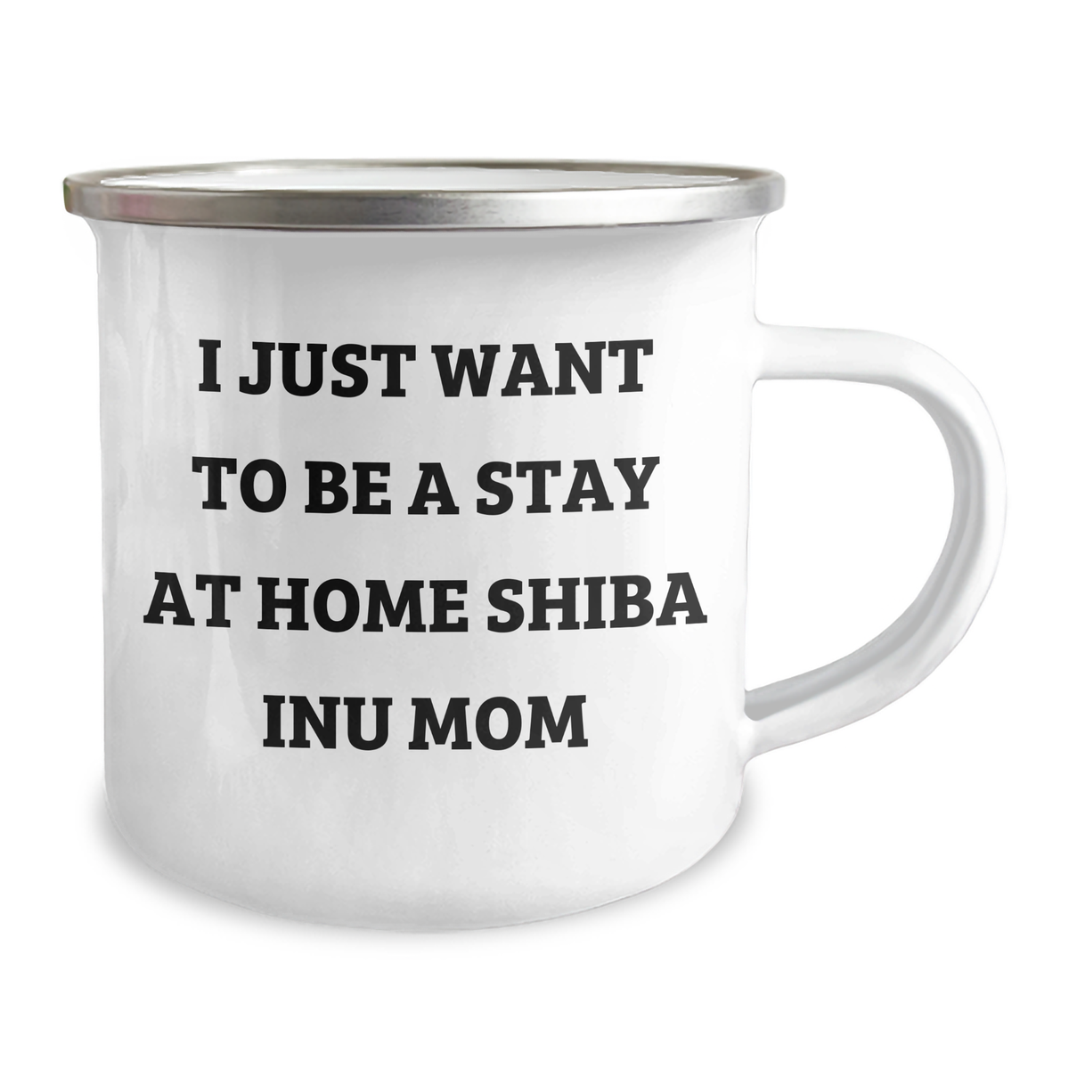 Funny Shiba Inu Dog Camping Mug, I Just Want To Be A Stay At Home Shiba Inu Mom, Gifts from Mom to Dad for Father's Day - Image 2