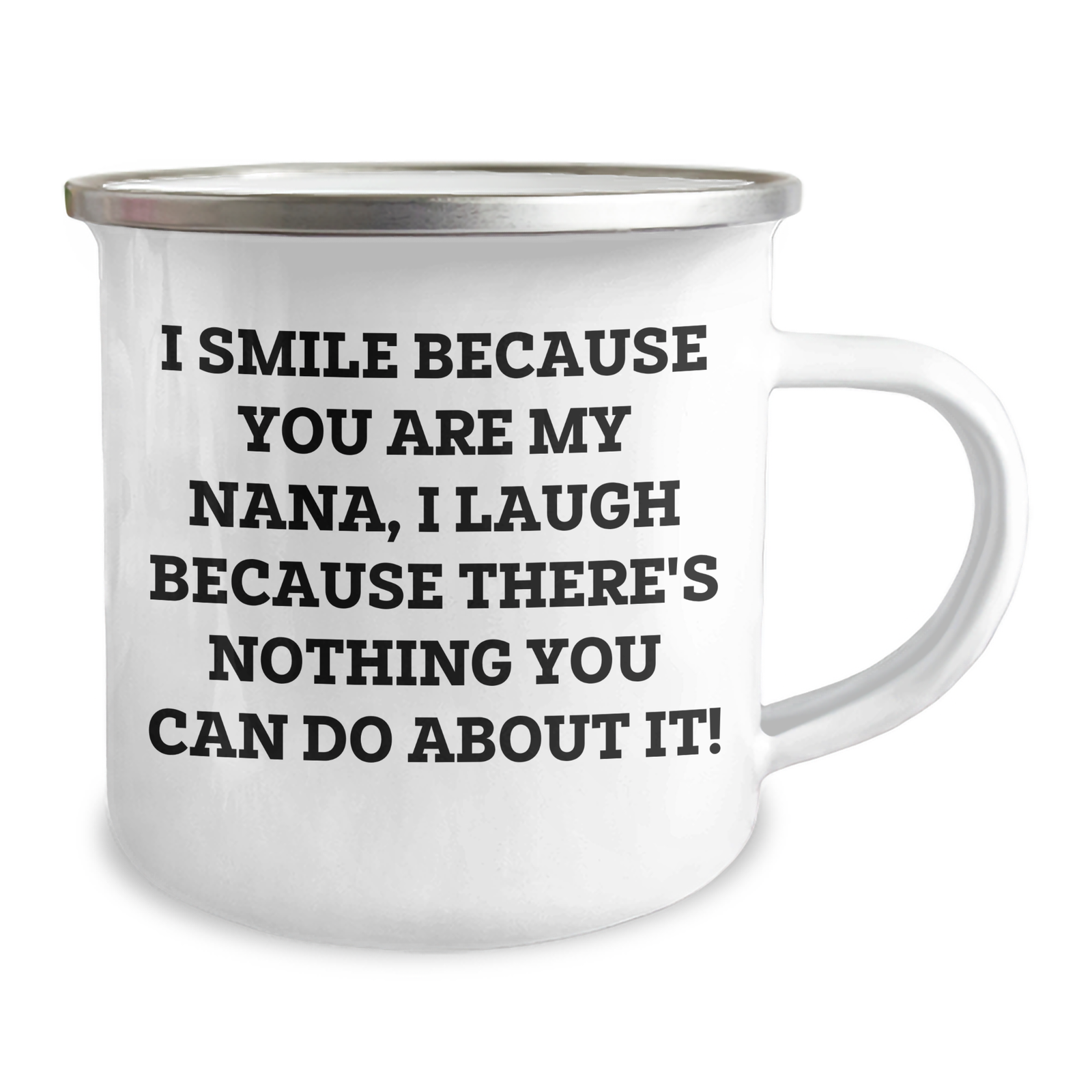 Funny Nana Camping Mug Gifts from Family, I Smile Because You Are My Nana, Perfect for Father's Day Morning Coffee - Image 2