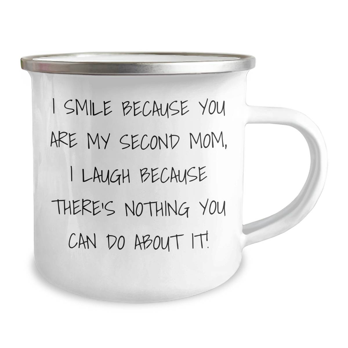 Funny Second Mom Gifts, I Smile Because You Are My Second Mom, Unique Camping Mug for Father's Day, Gifts from Men to Second Mom - Image 2