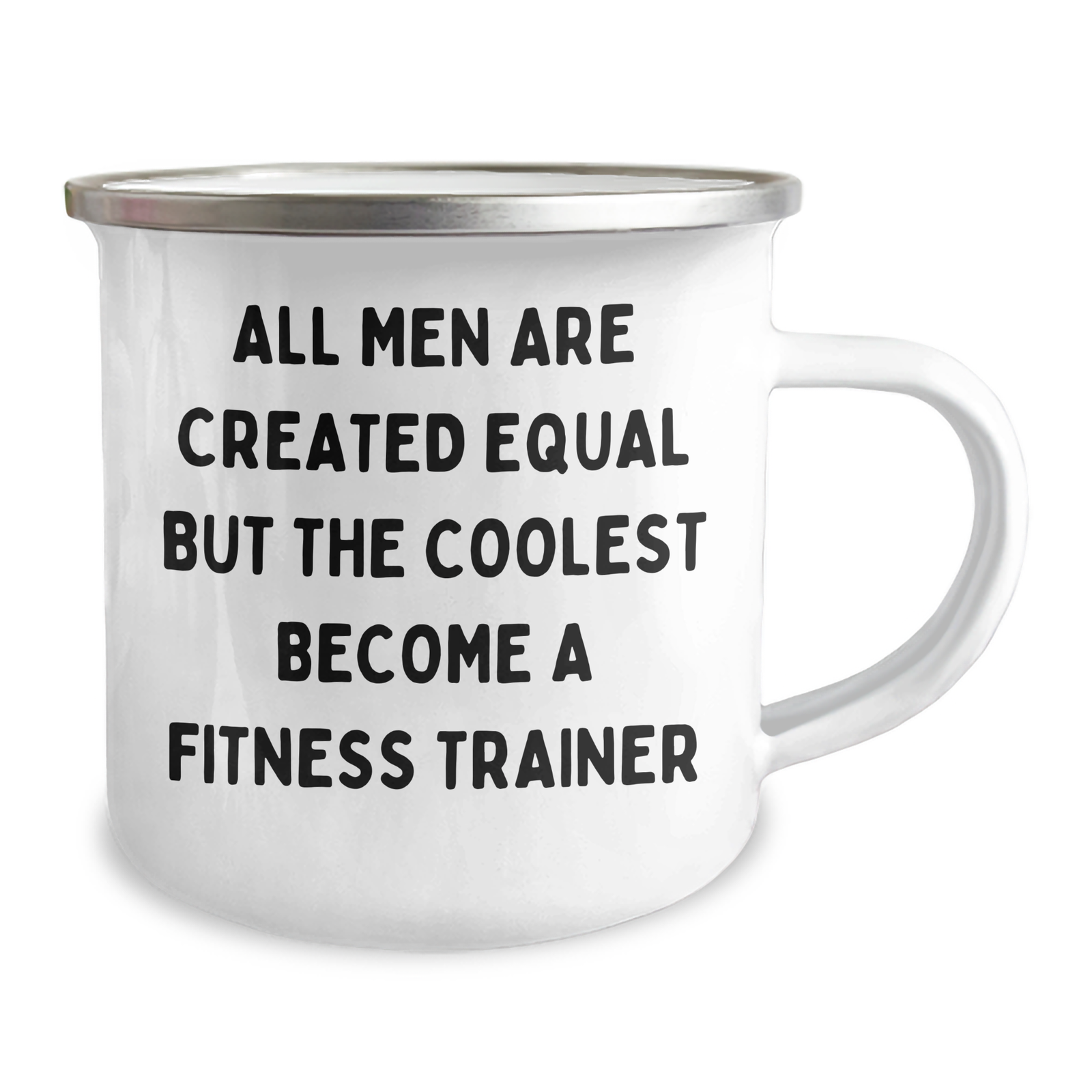 Fitness Trainer Gifts from Men - 'All Men Are Created Equal But The Coolest Become A Fitness Trainer' Funny Camping Mug, 12 oz Stainless Steel with Enamel Finish, Perfect for Mother's Day - Image 2