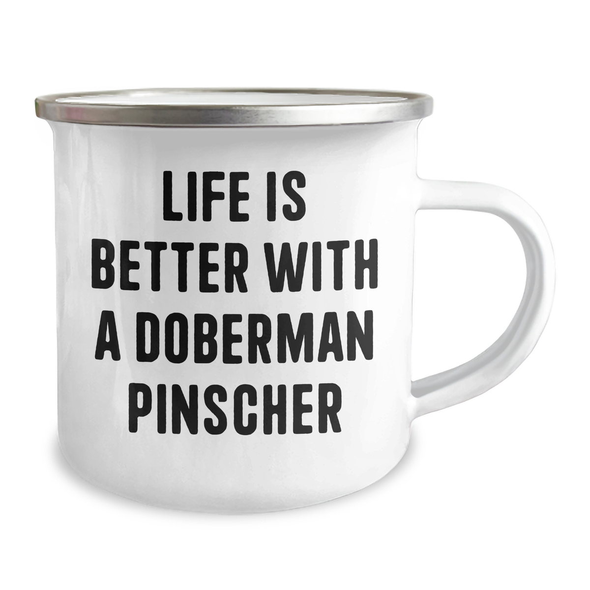 Life Is Better With A Doberman Pinscher Camping Mug | Funny Doberman Pinscher Dog Gifts | Unique Father's Day Unique Gifts for Doberman Owners - Image 2