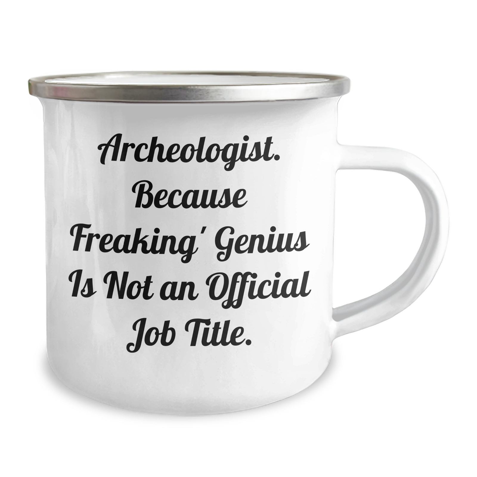 Archeologist Gifts, Funny Quote, Camping Mug - Gifts from Friends, Unique Mother's Day Unique Gifts for Her, Archeology Enthusiasts - Image 2