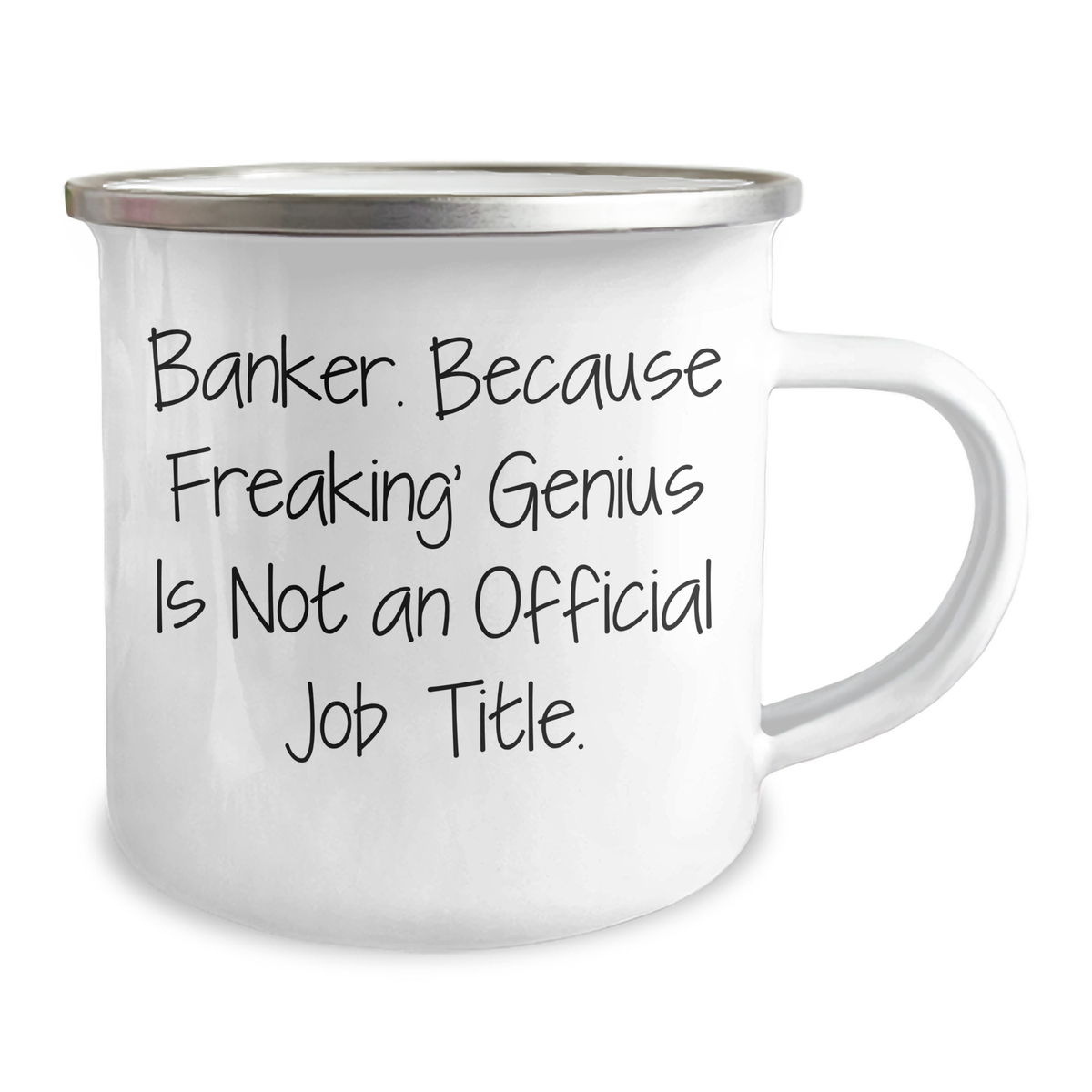 Funny Banker Gifts from Men to Banker Friends - Camping Mug with Inspirational Quote, Perfect for Mother's Day - Image 2