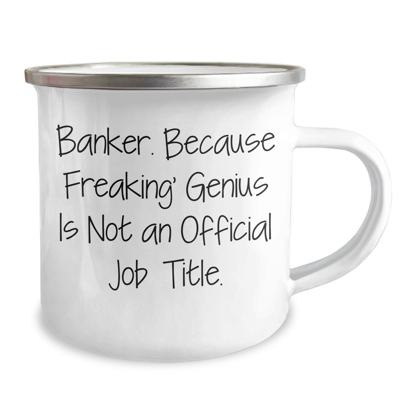 Funny Banker Gifts from Men to Banker Friends - Camping Mug with Inspirational Quote, Perfect for Mother's Day - Image 2
