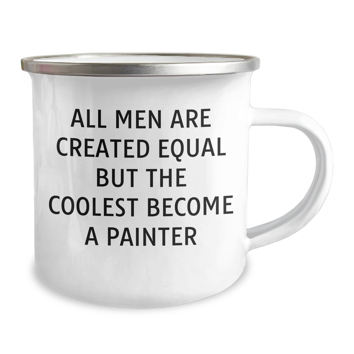 Funny Painter Gifts, 'All Men Are Created Equal But The Coolest Become A Painter' Camping Mugs, Gifts from Men for Painter, Perfect for Father's Day - Image 2