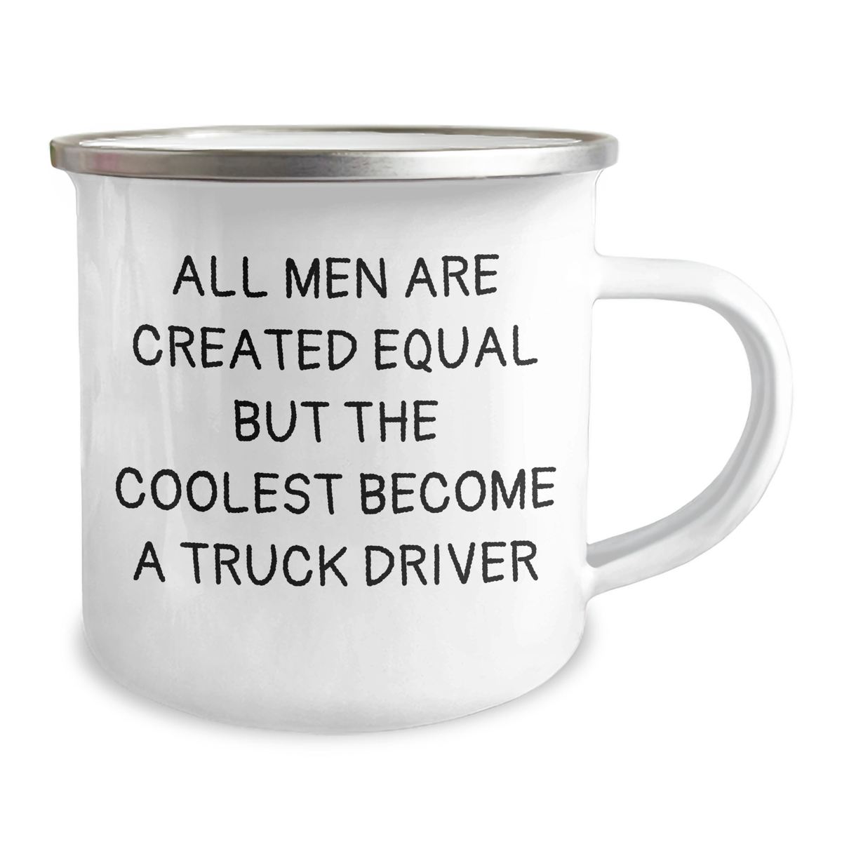 Funny Truck Driver Gifts, Camping Mug, 'All Men Are Created Equal But The Coolest Become A Truck Driver' for Mother's Day, Gifts from Friends, Gifts for Truck Driver - Image 2