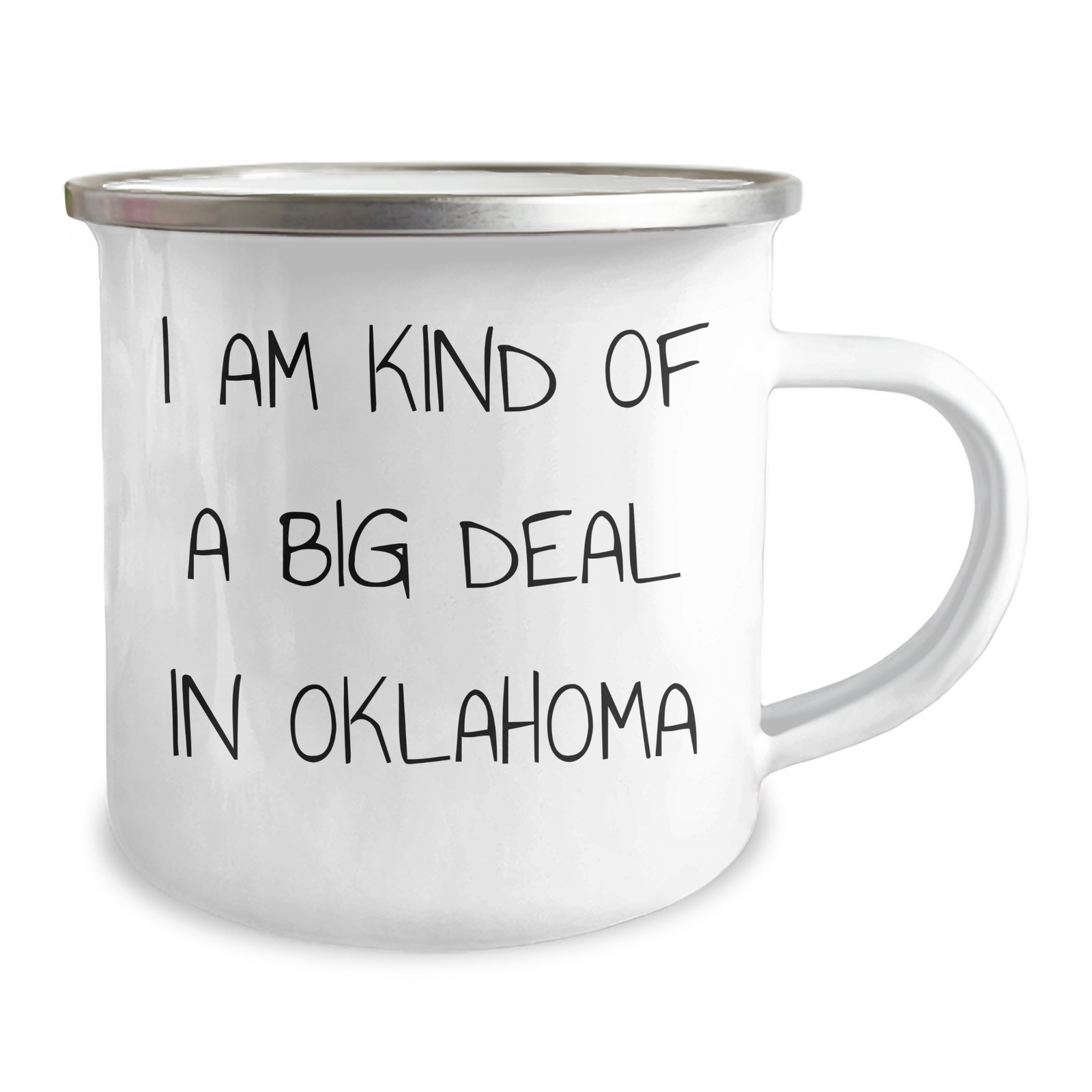 Oklahoma Proud Camping Mugs - 'I Am Kind Of A Prime Selection In Oklahoma' Funny Quote, Gifts from Friends to Oklahoma Men, Unique Father's Day Unique Gifts - Image 2