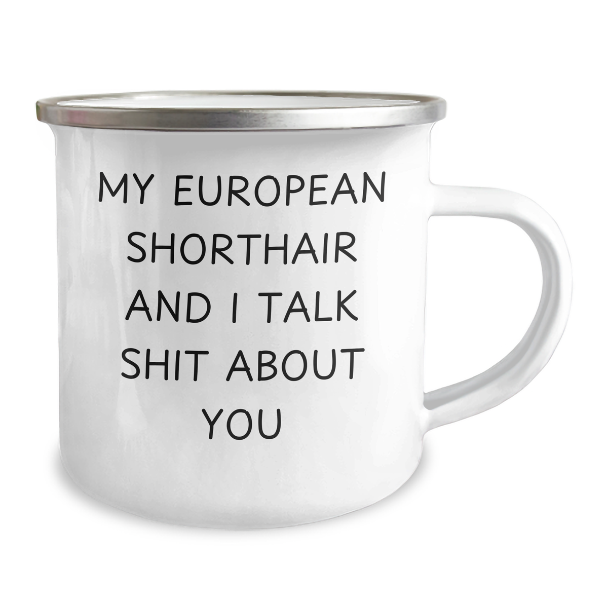 European Shorthair Cat Lover's Camping Mug, Funny Quote Gifts from Men to Friends for Father's Day, 12 oz Stainless Steel - Image 2