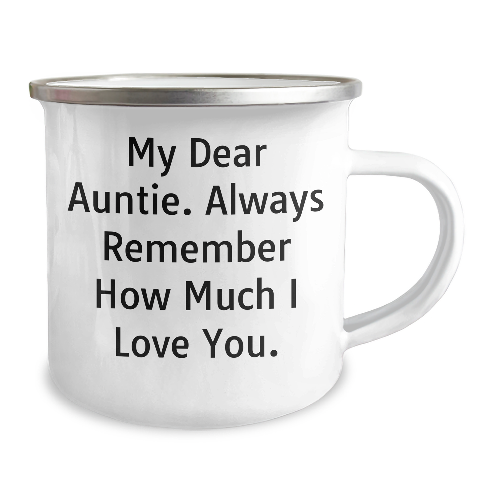 Funny Auntie Gifts, 'My Dear Auntie. Always Remember How Much I Love You.' Camping Mug for Father's Day - Image 2