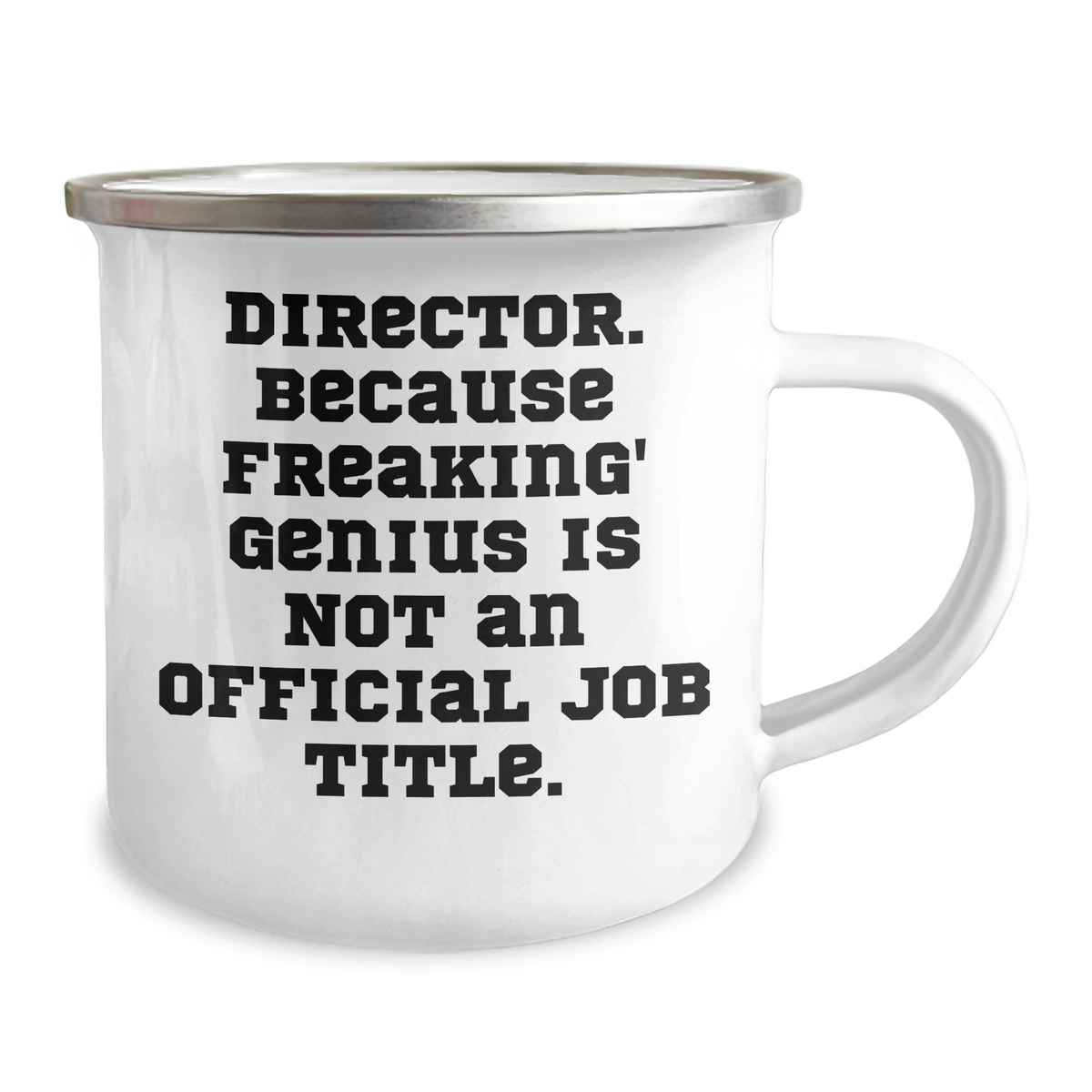 Funny Director Gifts from Men, Unique Camping Mug for Female Directors on Mother's Day - 'Director. Because Freaking' genius Is Not An Official Job Title.' - Image 2