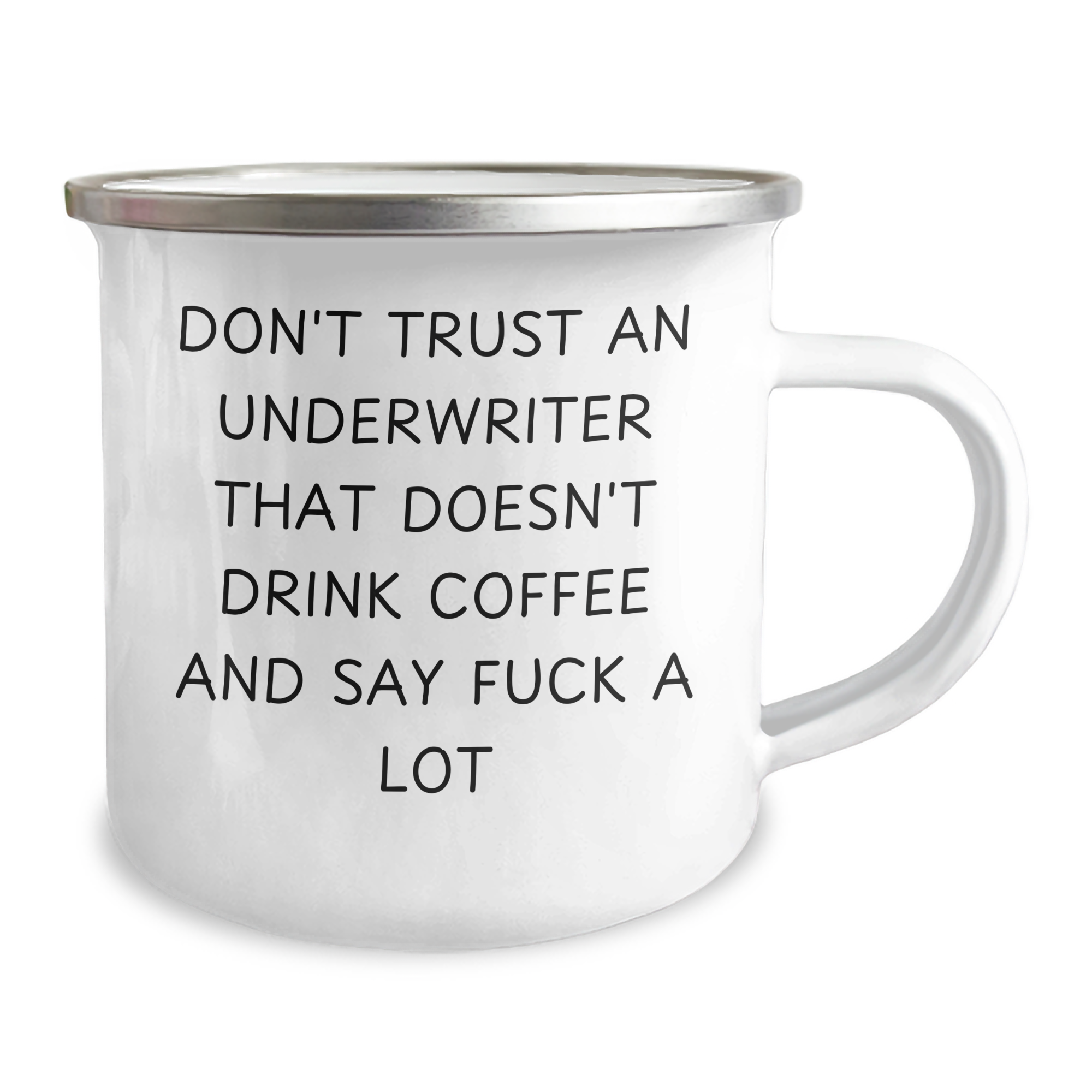 Funny Underwriter Gifts for Men, Don't Trust An Underwriter That Doesn't Drink Coffee, Camping Mug for Father's Day, Gifts from Men, Underwriter Unique Gifts - Image 2