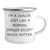Dealer Humor Camping Mug, Funny Quote Gifts from Friends to Family, Father's Day Unique Gifts for Him, I'm A Dealer, Just Like A Normal Dealer Except Much Hotter. - Image 2