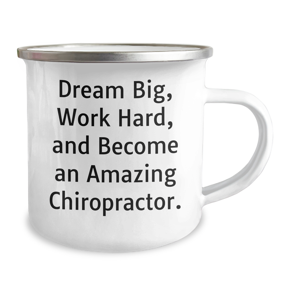 Inspirational Chiropractor Gifts for Men, Funny Camping Mug Quote, Father's Day Unique Gifts from Family, 'Dream Big, Work Hard, And Become An Amazing Chiropractor.' - Image 2