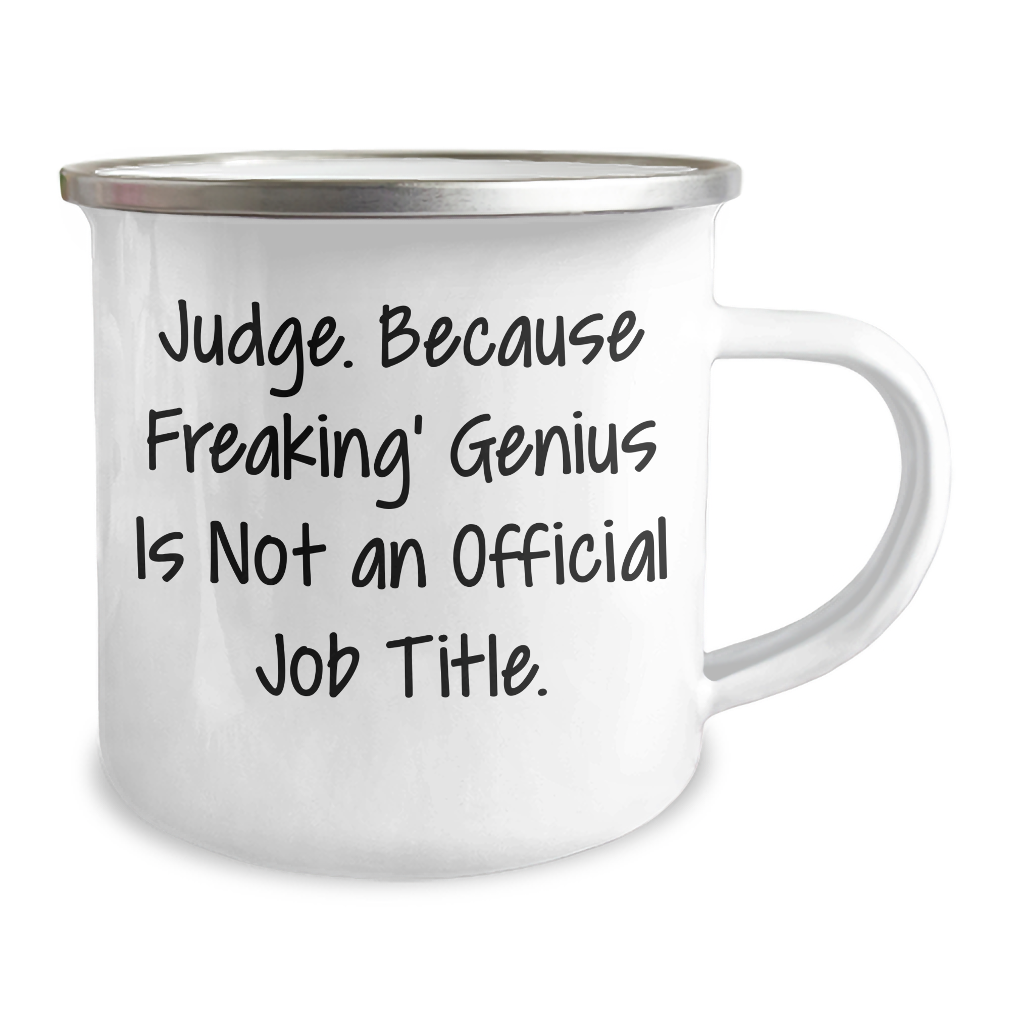 Judge Gifts Camping Mug, Funny Quote 'Judge. Because Freaking' genius Is Not An Official Job Title.' Perfect for Father's Day - Image 2