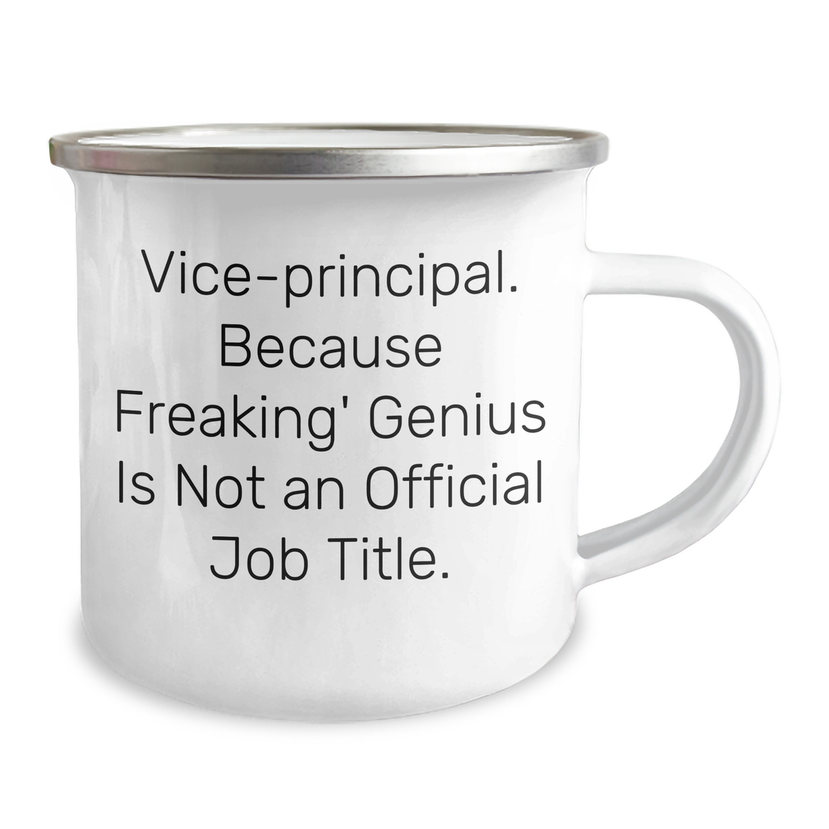 Funny Vice-Principal Gifts from Men, Unique Camping Mug for Dad, 'Vice-principal. Because Freaking' genius Is Not An Official Job Title.' - Image 2
