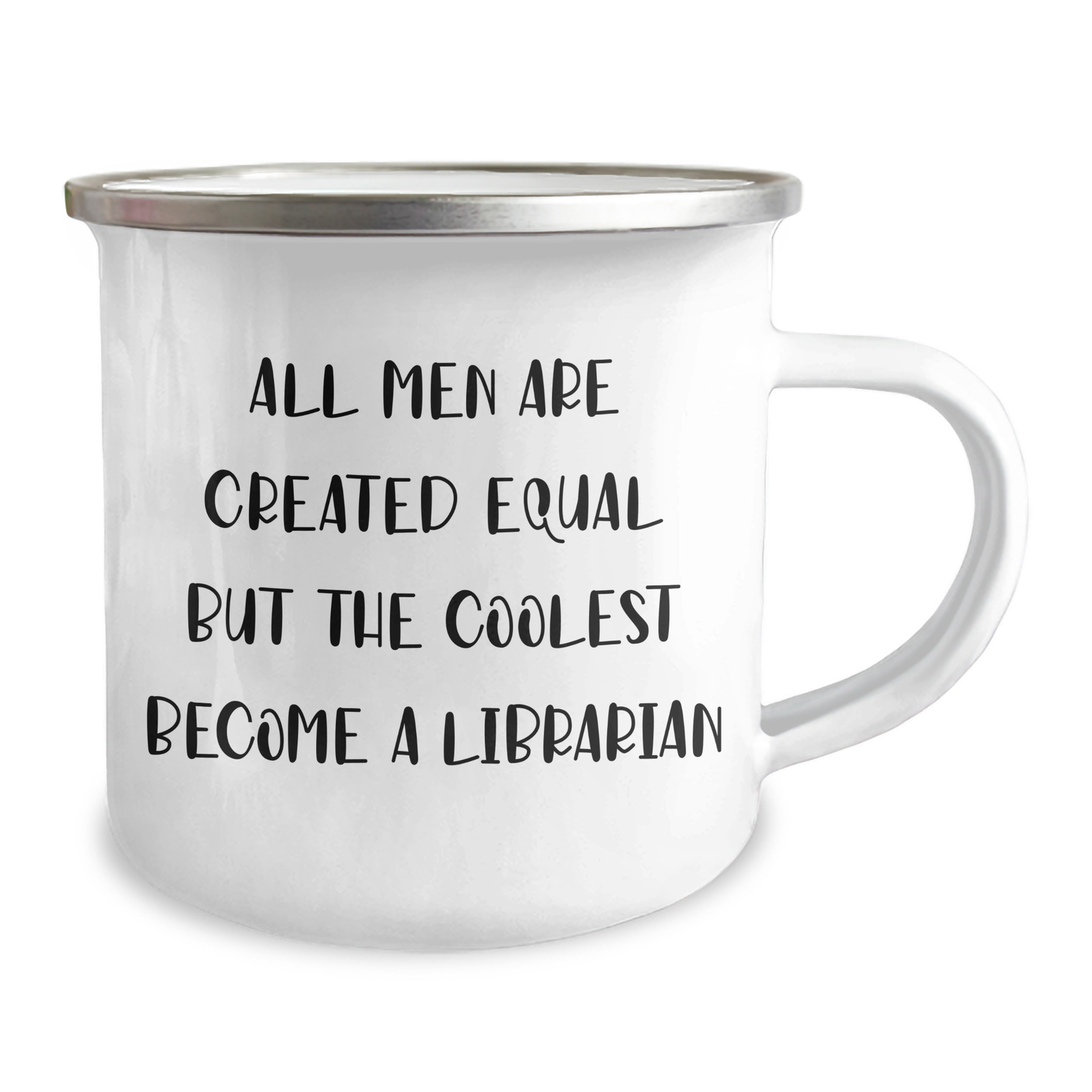 Funny Librarian Gifts, Camping Mugs for Librarians, 'All Men Are Created Equal But The Coolest Become A Librarian' Quote, Mother's Day Unique Gifts from Friends, Gifts for Librarian Enthusiasts - Image 2