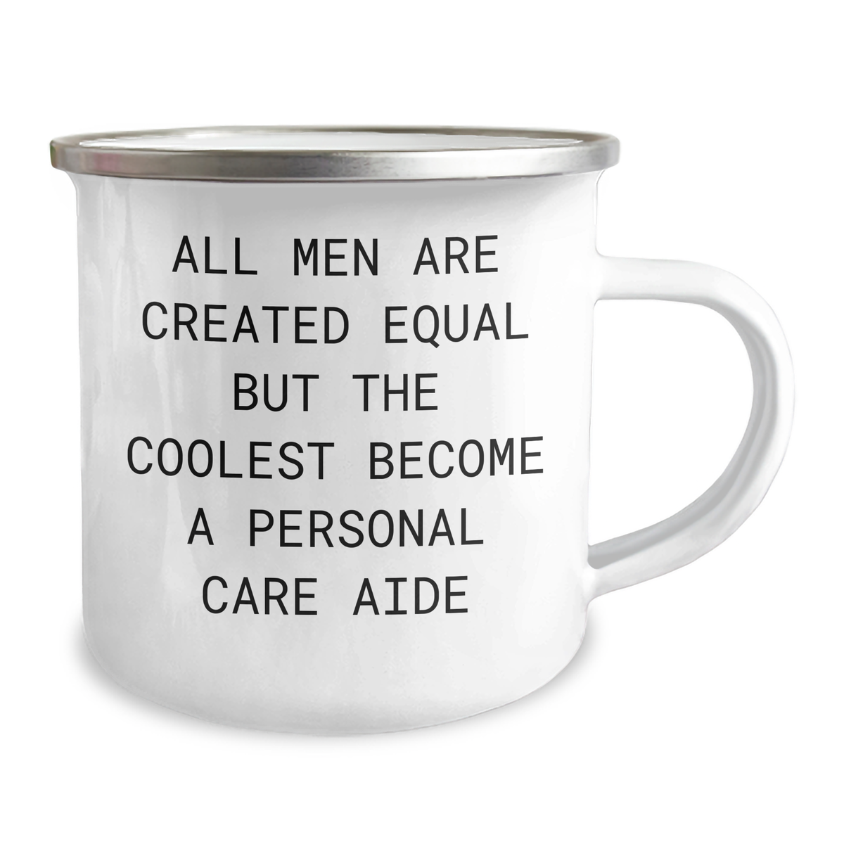 Funny Personal Care Aide Gifts from Men - All Men Are Created Equal But The Coolest Become A Personal Care Aide, Camping Mug for Mother's Day - Image 2