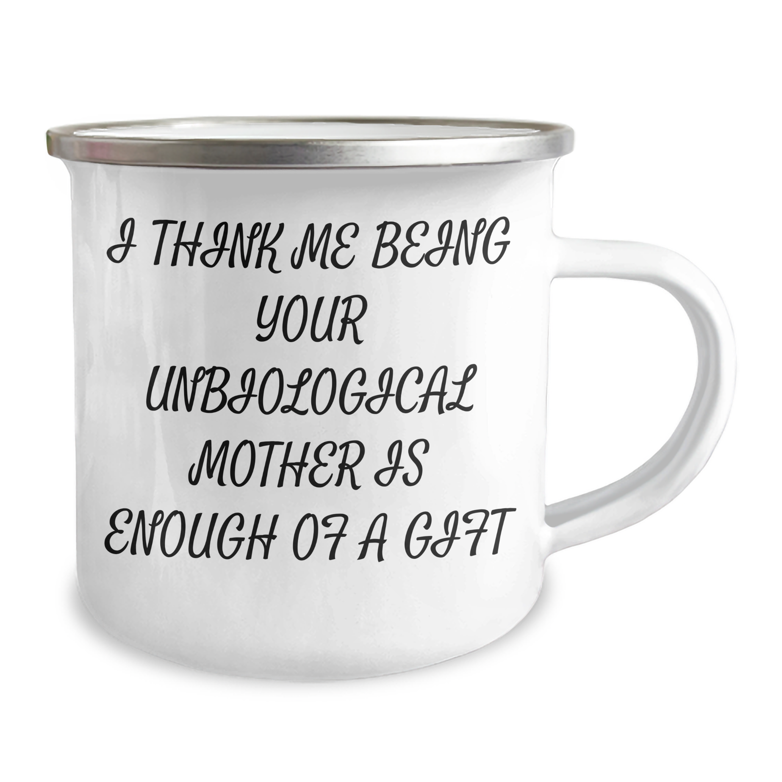 Funny Unbiological Mother Gifts from Men to Unbiological Mother, Camping Mug with Inspirational Quote, Mother's Day Unique Gifts - Image 2