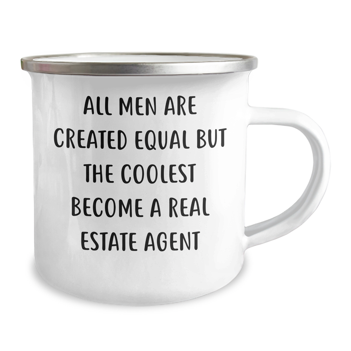 Funny Real Estate Agent Gifts from Men - All Men Are Created Equal But The Coolest Become A Real Estate Agent Camping Mug for Real Estate Agent Mom's Day - Image 2