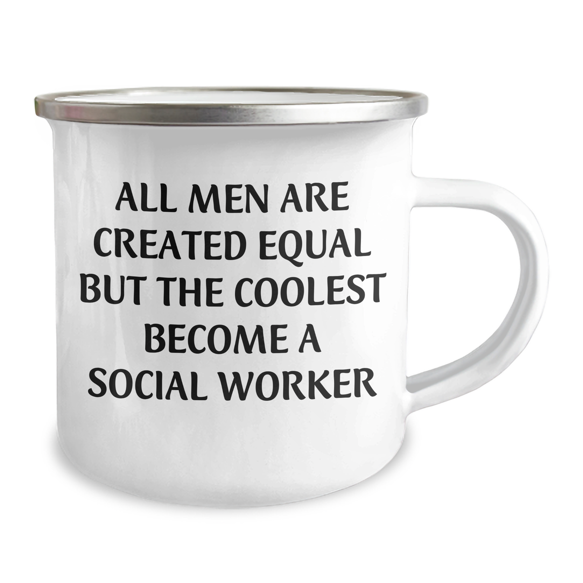 Gifts from Men to Social Workers - All Men Are Created Equal But The Coolest Become A Social Worker Funny Camping Mug for Mother's Day - Image 2