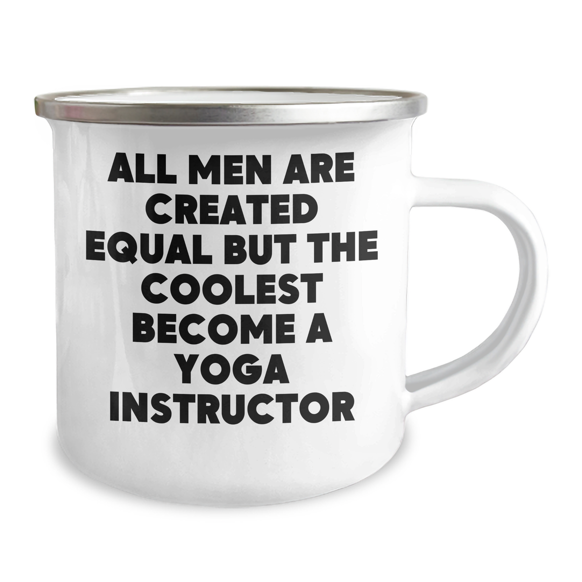 Funny Yoga Instructor Gifts from Men - Unique Camping Mug for Yoga Enthusiasts - 'All Men Are Created Equal But The Coolest Become A Yoga Instructor' - Image 2