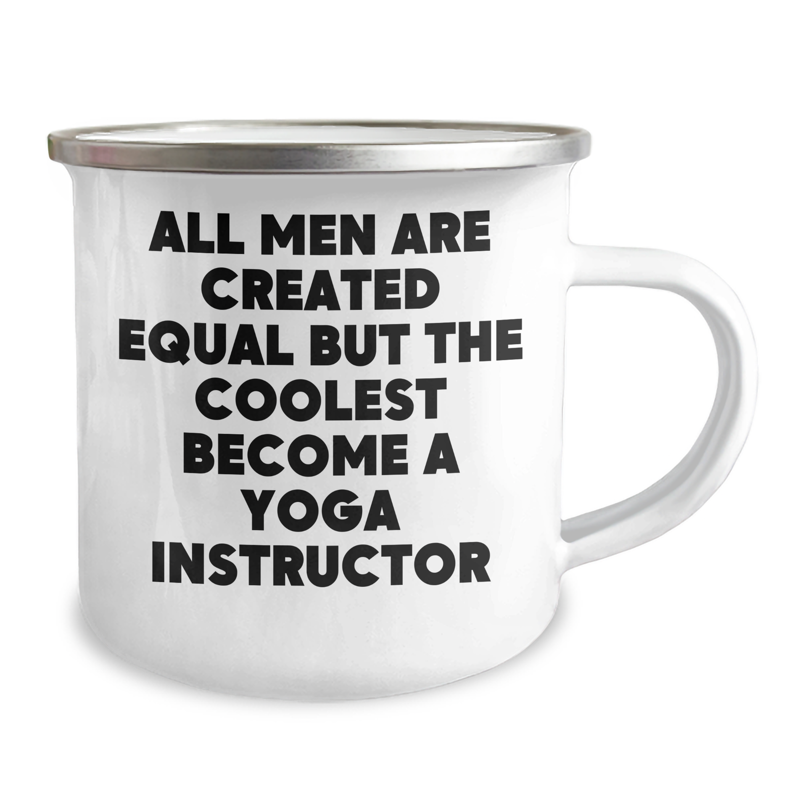 Funny Yoga Instructor Gifts from Men - Unique Camping Mug for Yoga Enthusiasts - 'All Men Are Created Equal But The Coolest Become A Yoga Instructor' - Image 2