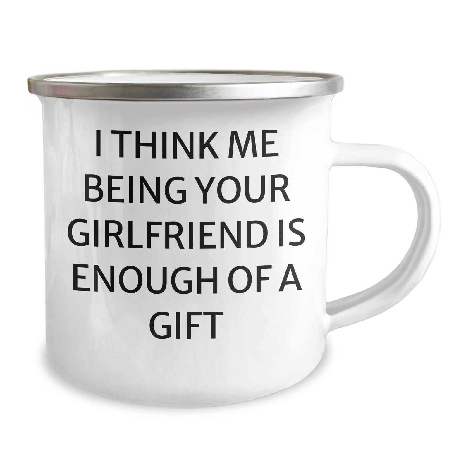 Funny Sweetheart Gifts from Men, Cute Camping Mug for Sweetheart, I Think Me Being Your Sweetheart Is Enough Of A Gift, Unique Graduation Gifts - Image 2