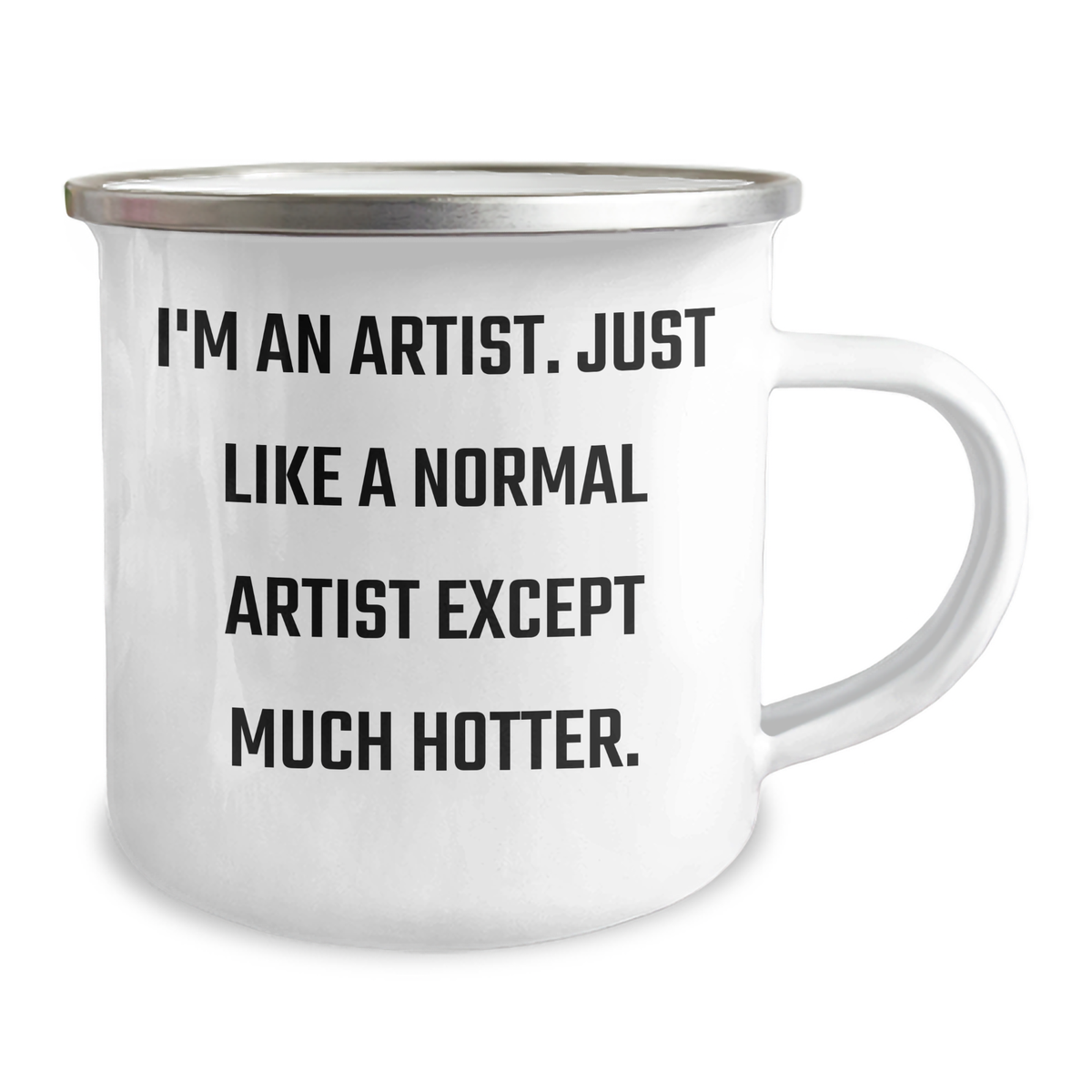 Artist Gifts, Funny Quote Camping Mug, Gifts from Friends for the Hottest Artist Dad, Unique Father's Day Unique Gifts - Image 2
