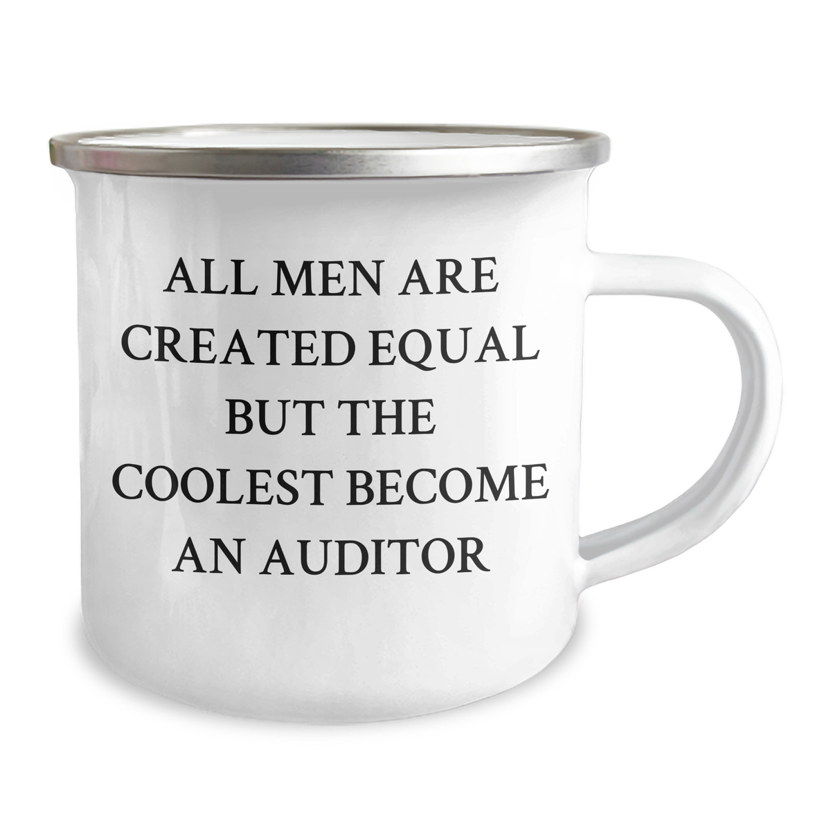 Funny Auditor Gifts for Men Graduation, 'All Men Are Created Equal But The Coolest Become An Auditor' Enamel Camping Mug, Gifts from Friends Family for Auditor - Image 2