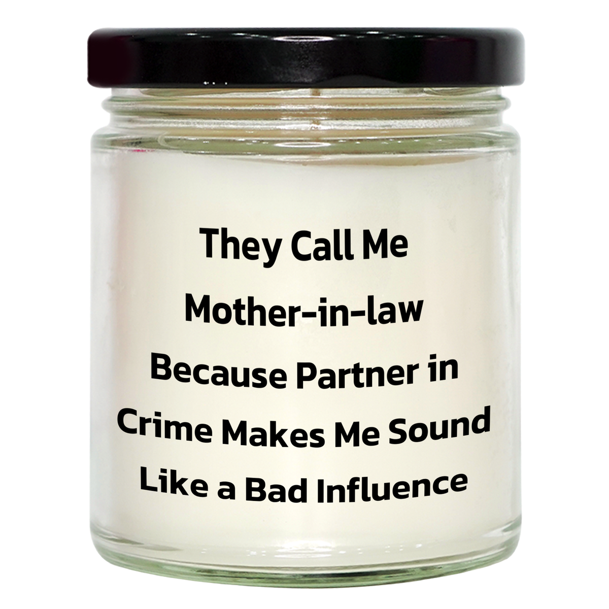 Mom-in-law Gift, 9oz Vanilla Soy Candle, Funny Quote, Gift from Friends, Gifts for Mom-in-law, Graduation Unique Gifts - Image 1