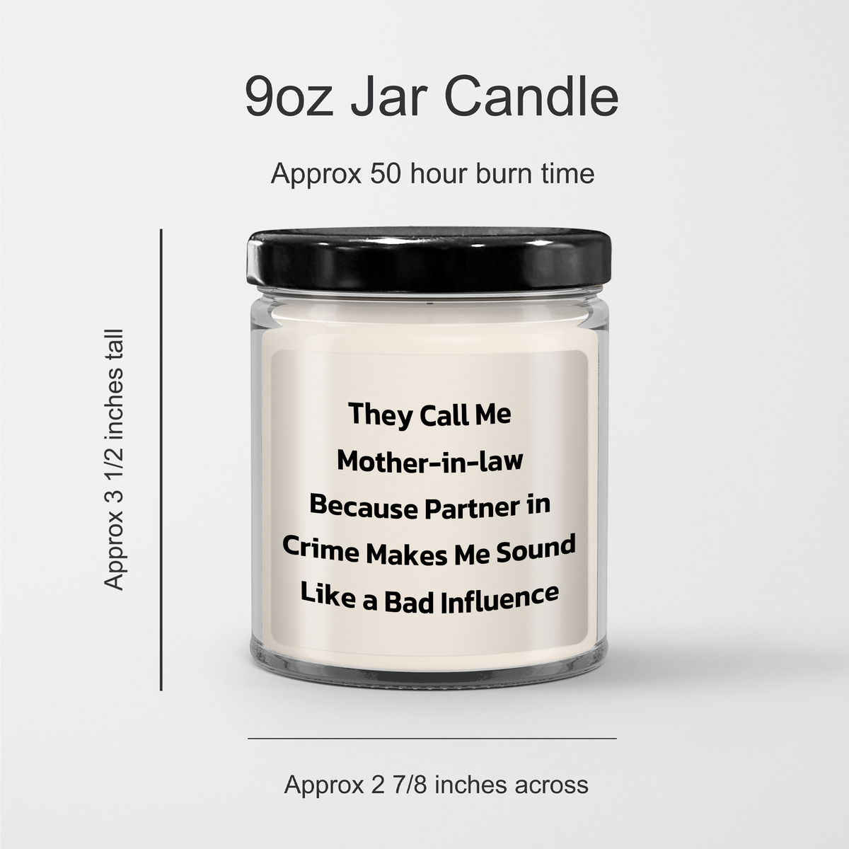 Mom-in-law Gift, 9oz Vanilla Soy Candle, Funny Quote, Gift from Friends, Gifts for Mom-in-law, Graduation Unique Gifts - Image 3