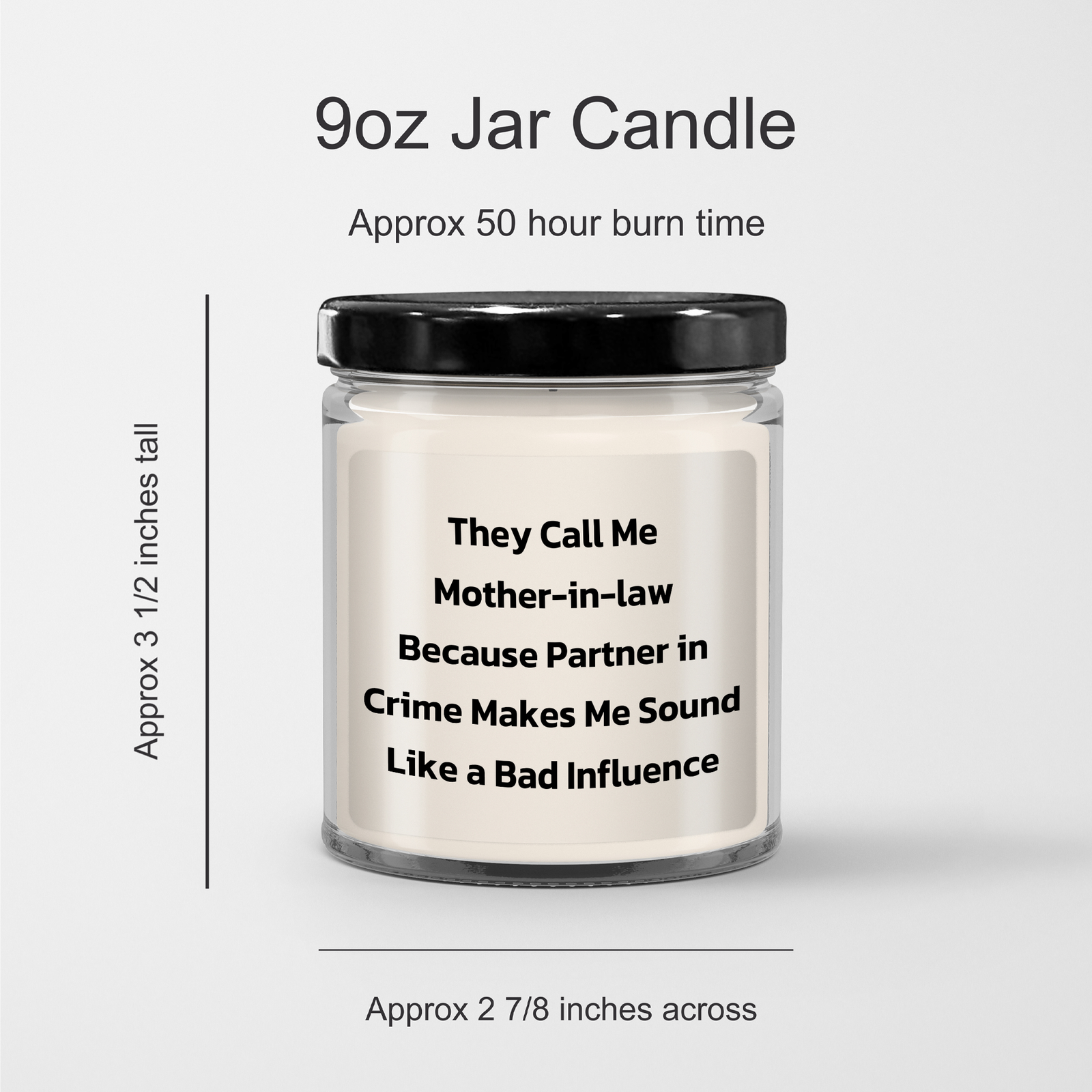 Mom-in-law Gift, 9oz Vanilla Soy Candle, Funny Quote, Gift from Friends, Gifts for Mom-in-law, Graduation Unique Gifts - Image 3