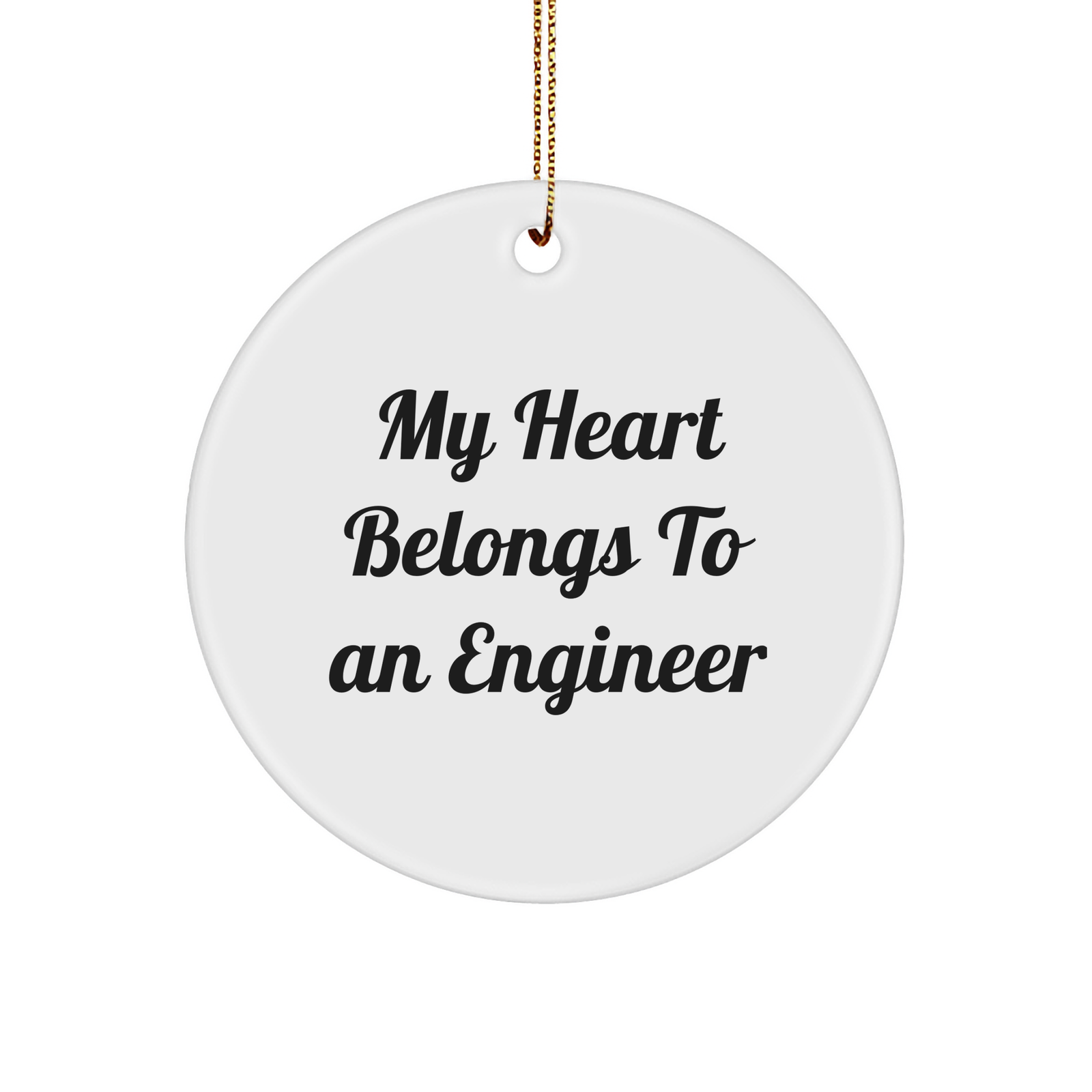 Funny Engineer Gifts from My Heart Belongs To An Engineer Circle Ornament for Christmas - Image 1