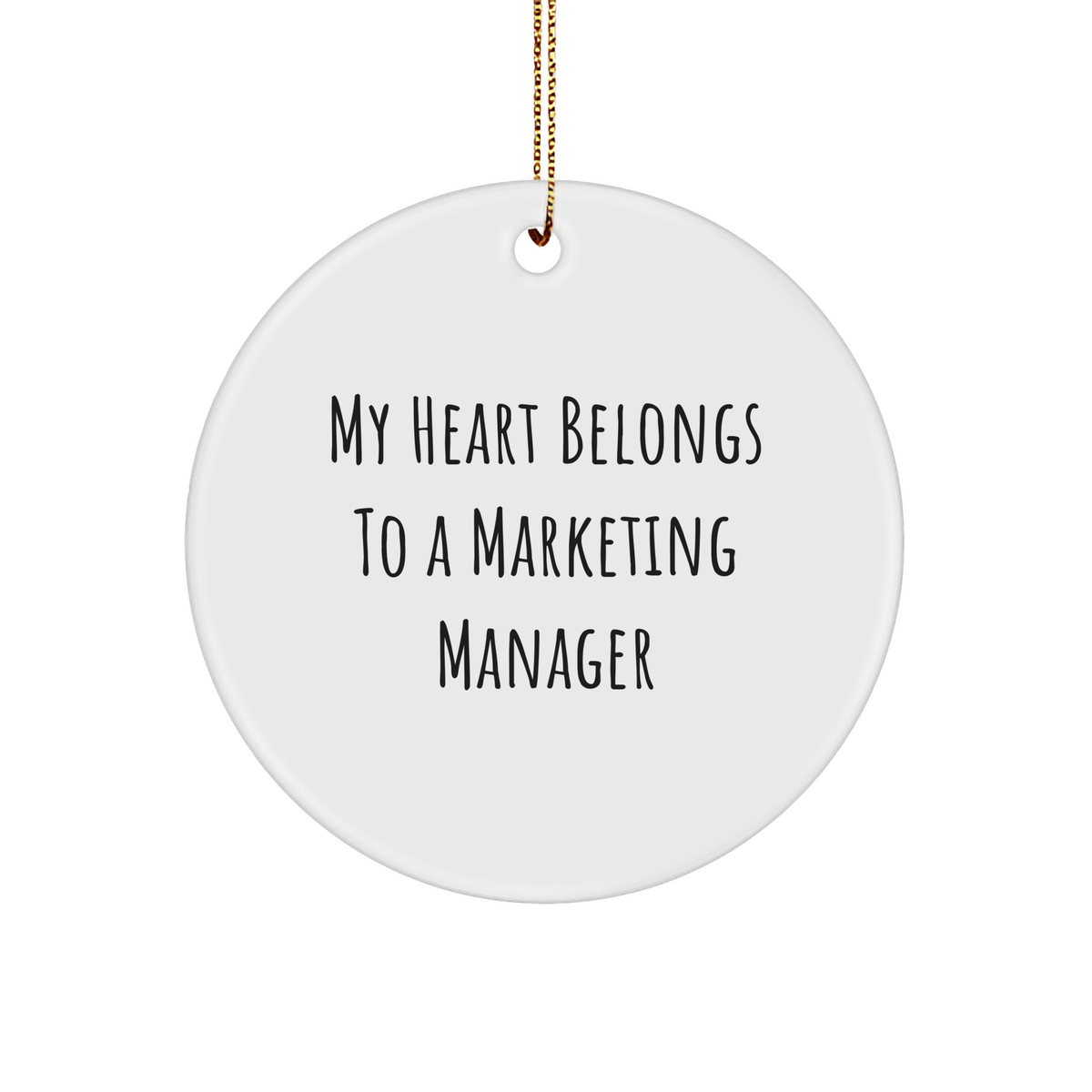 Marketing Manager's Heart Belongs to Circle Ornament Gifts from Friends - Inspirational Christmas Decor - Image 1