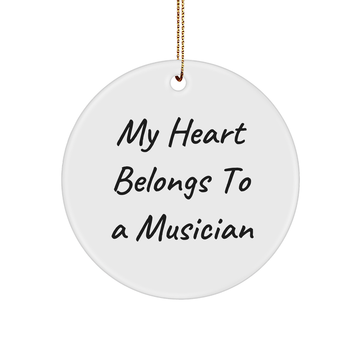Funny Musician Gifts for Him - 'My Heart Belongs To A Musician' Circle Ornament, White, Christmas Unique Presents for Friends, Family, Coworkers - Image 1