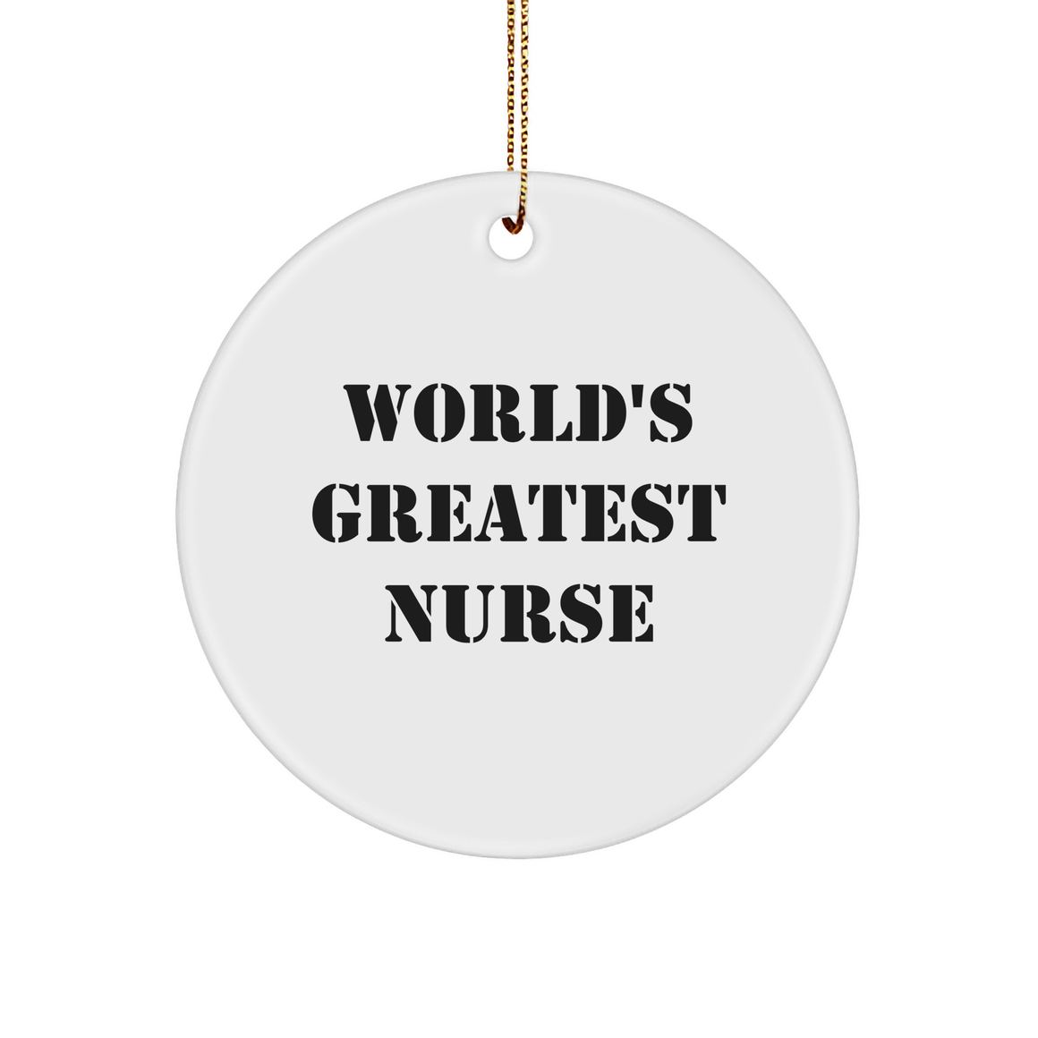 World's Greatest Nurse Gifts from Family to Celebrate Christmas Unique Circle Ornament - Image 1