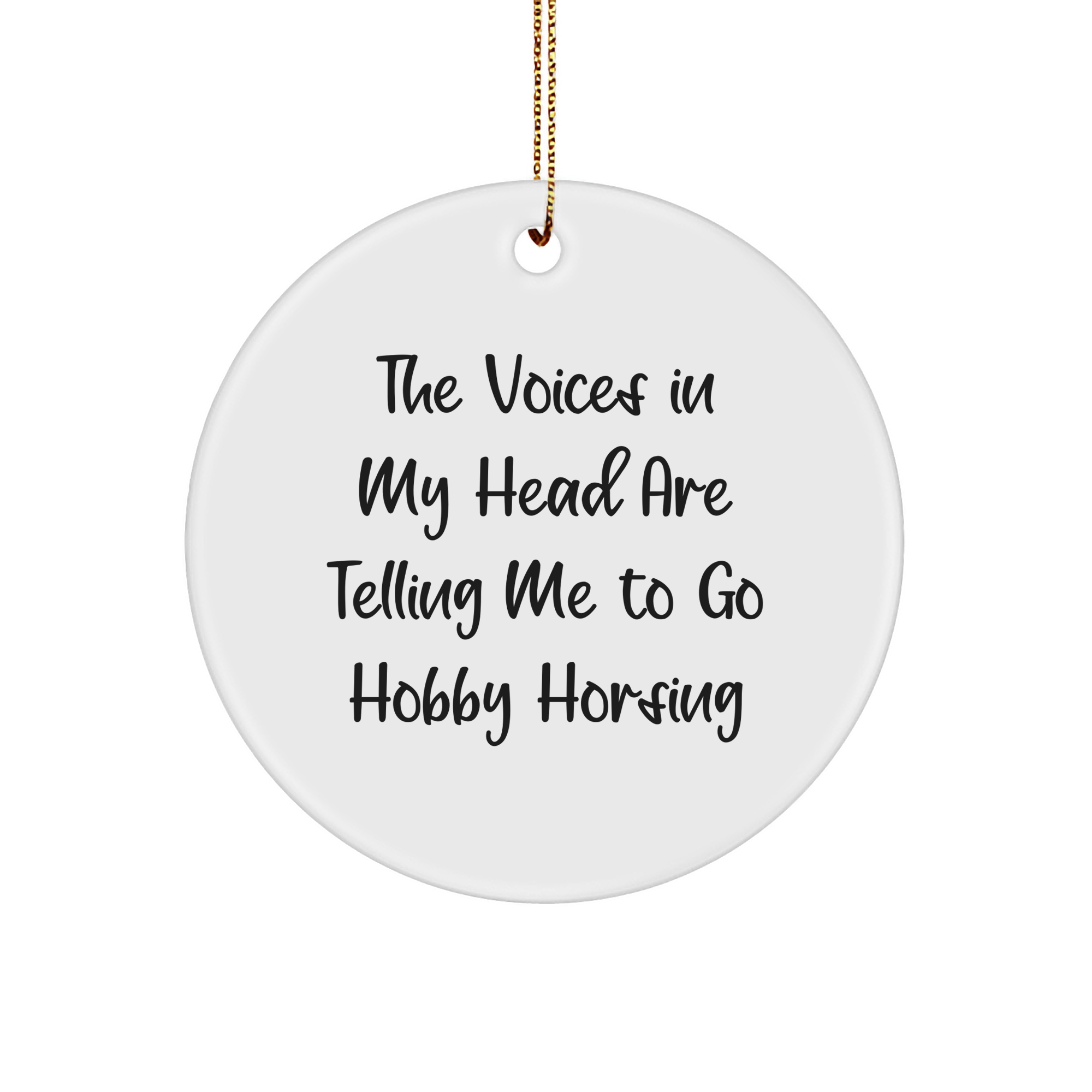 Hobby Horsing Gifts from Friends, Circle Ornament with Funny Quote, Christmas Unique Presents for Hobby Horsing Enthusiasts - Image 1