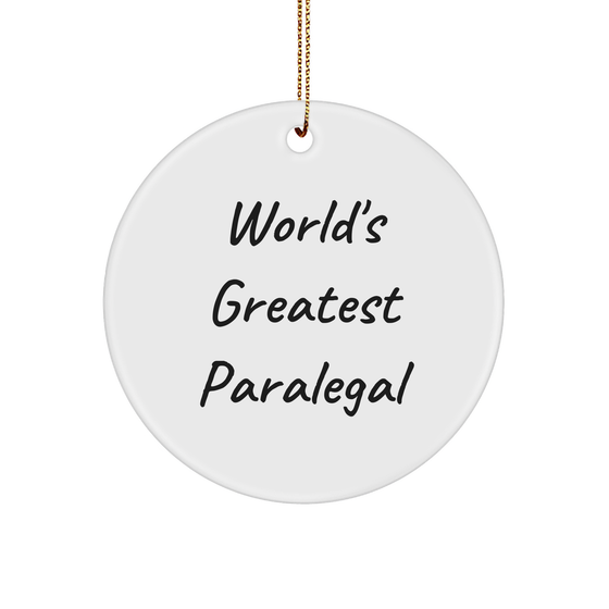 World's Greatest Paralegal Gifts from Friends to Colleagues - Funny Christmas Circle Ornament for Paralegal Professionals and Enthusiasts - Image 1