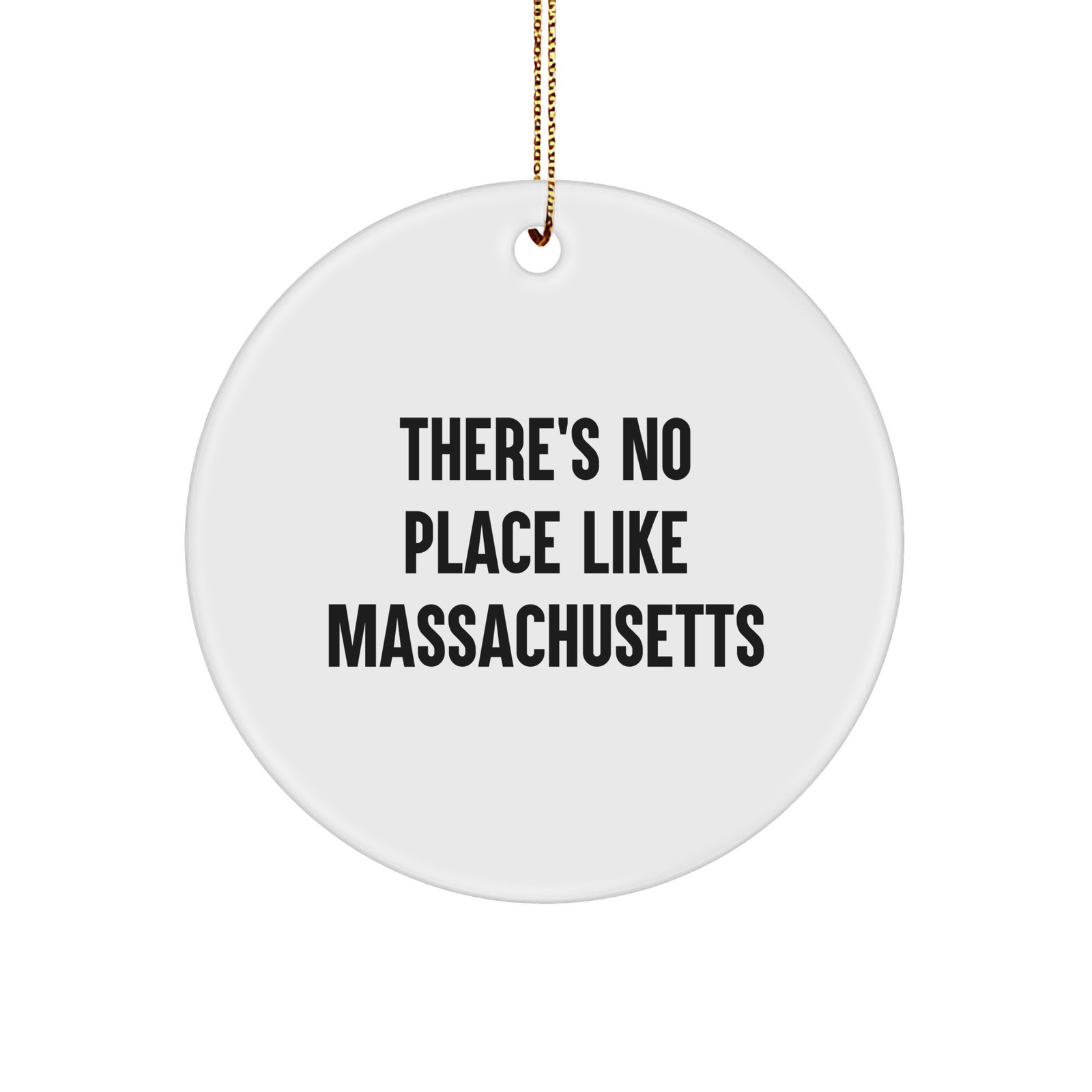 Massachusetts Circle Ornament Gifts from Friends, Family, and Coworkers - 'There's No Place Like Massachusetts' Quote, Christmas Unique Gifts for Women and Men - Image 1