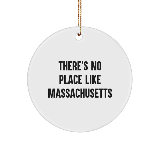 Massachusetts Circle Ornament Gifts from Friends, Family, and Coworkers - 'There's No Place Like Massachusetts' Quote, Christmas Unique Gifts for Women and Men - Image 1
