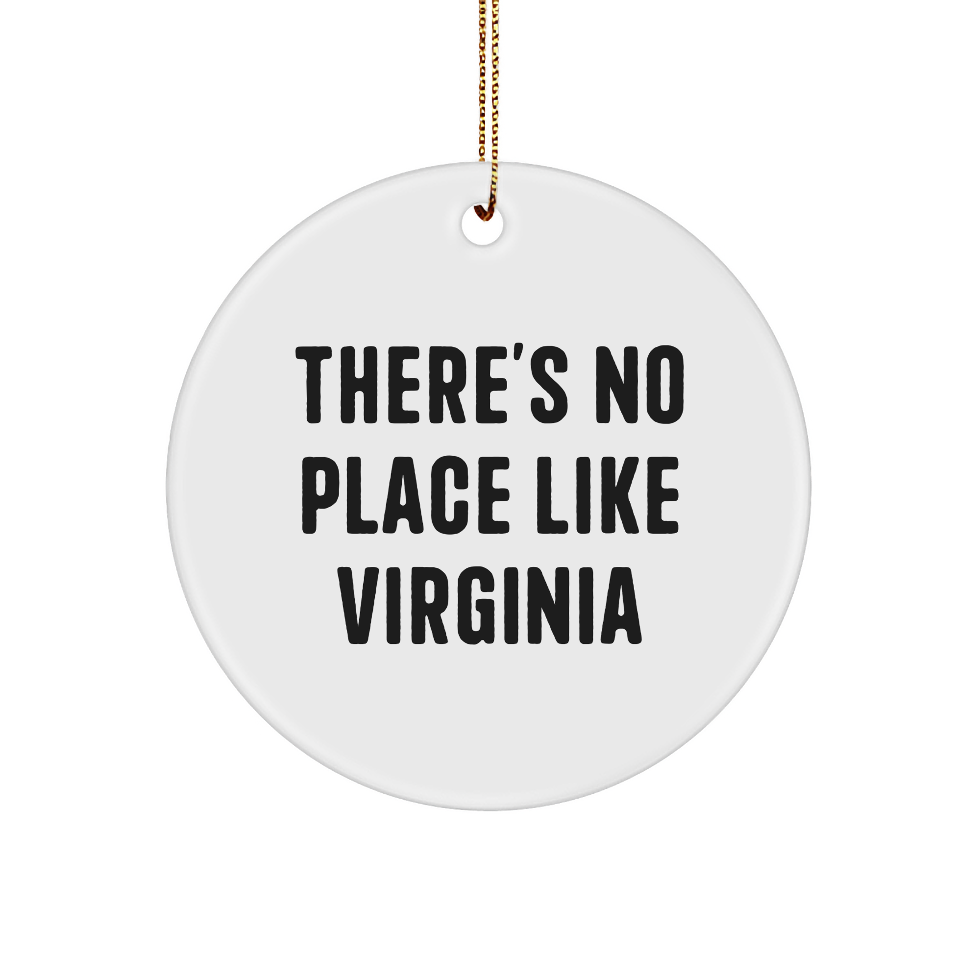 Virginia Circle Ornament Gifts from Friends and Family - 'There's No Place Like Virginia' Quote, Christmas Unique Gifts - Image 1